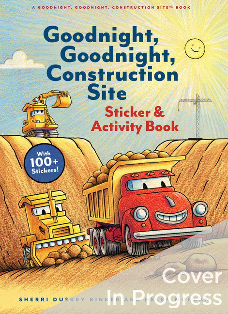 Goodnight, Goodnight, Construction Site Sticker & Activity Book