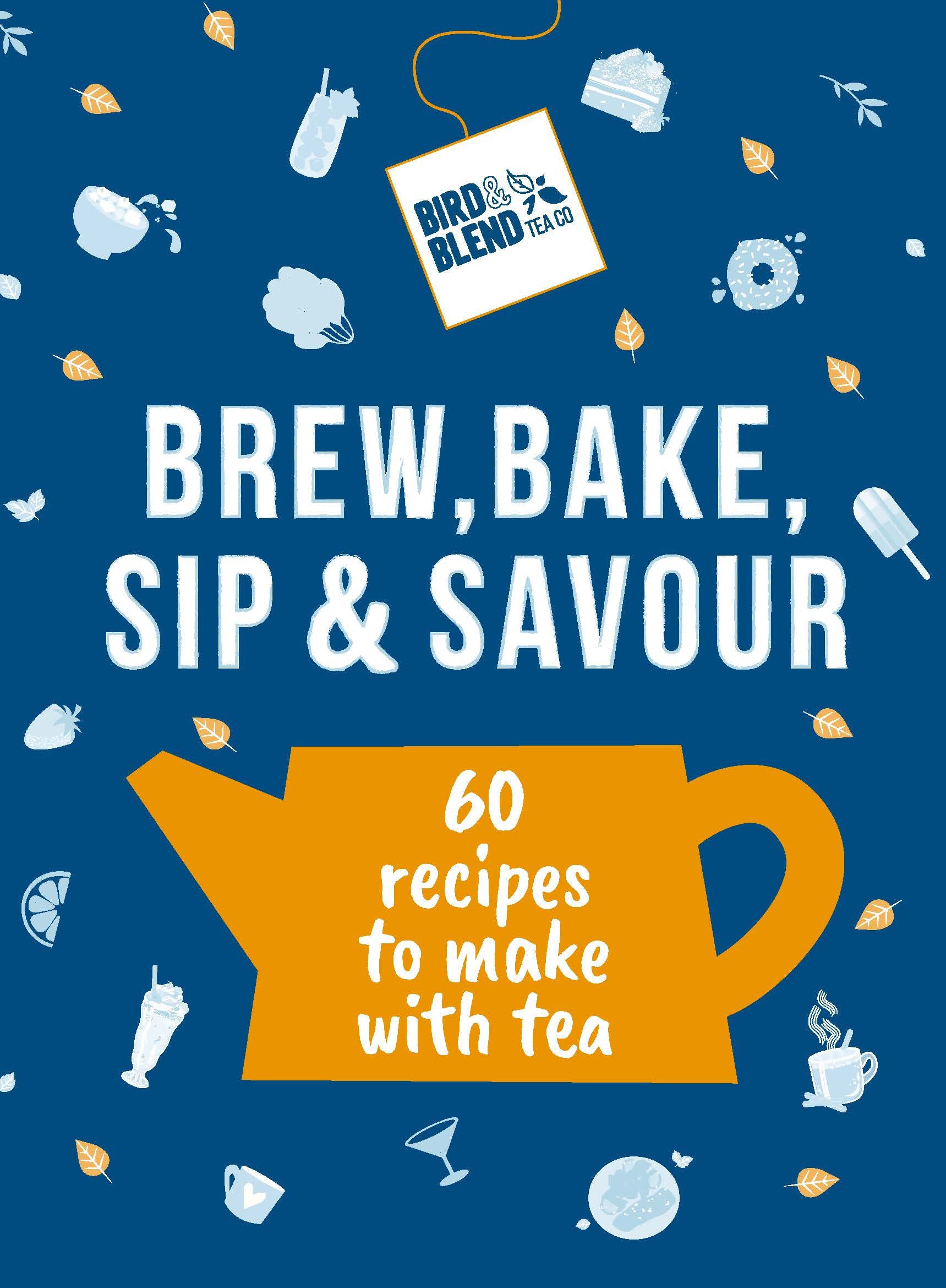 Bird &amp; Blend's Brew, Bake, Sip &amp; Savour