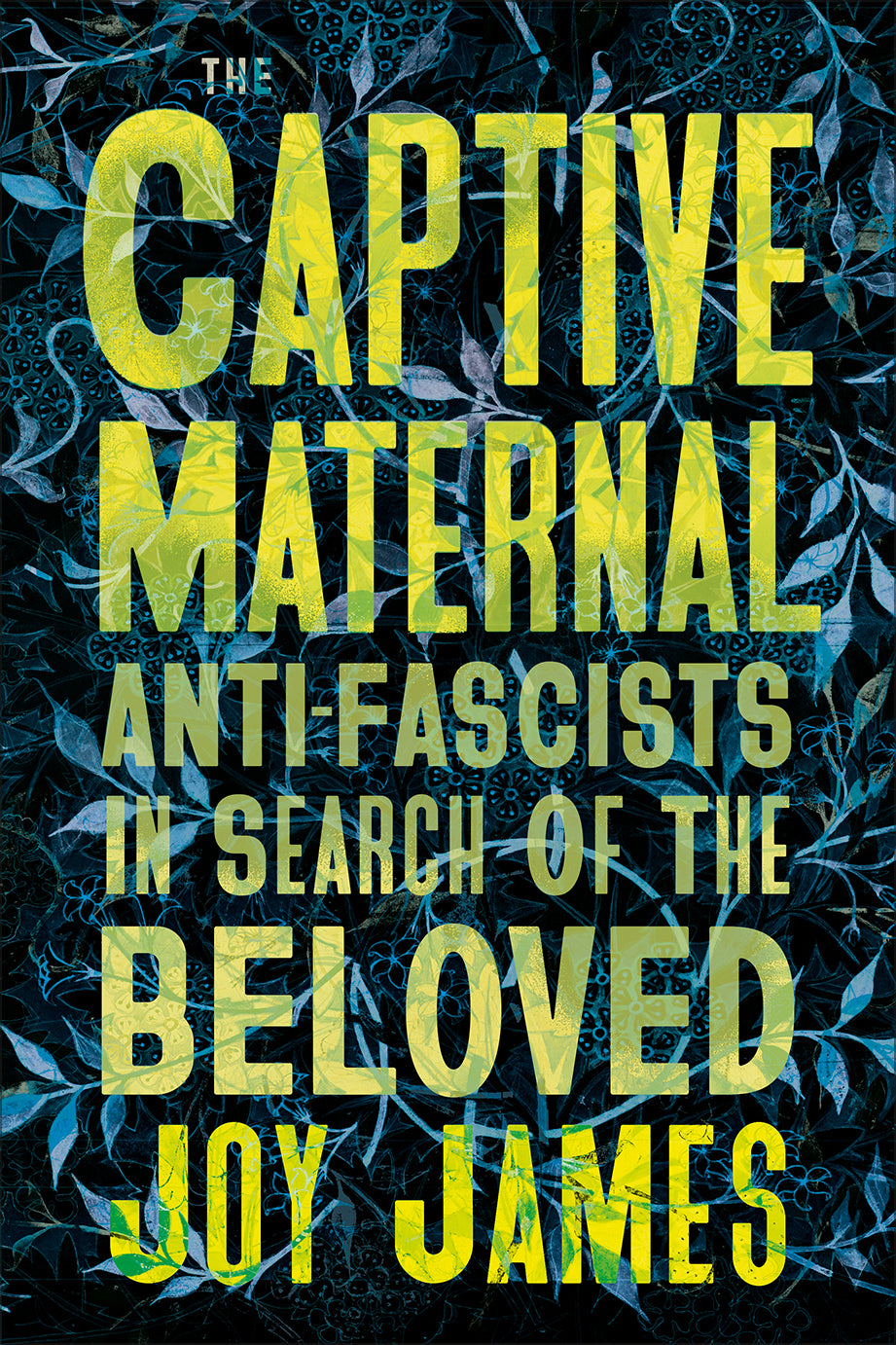 The Captive Maternal