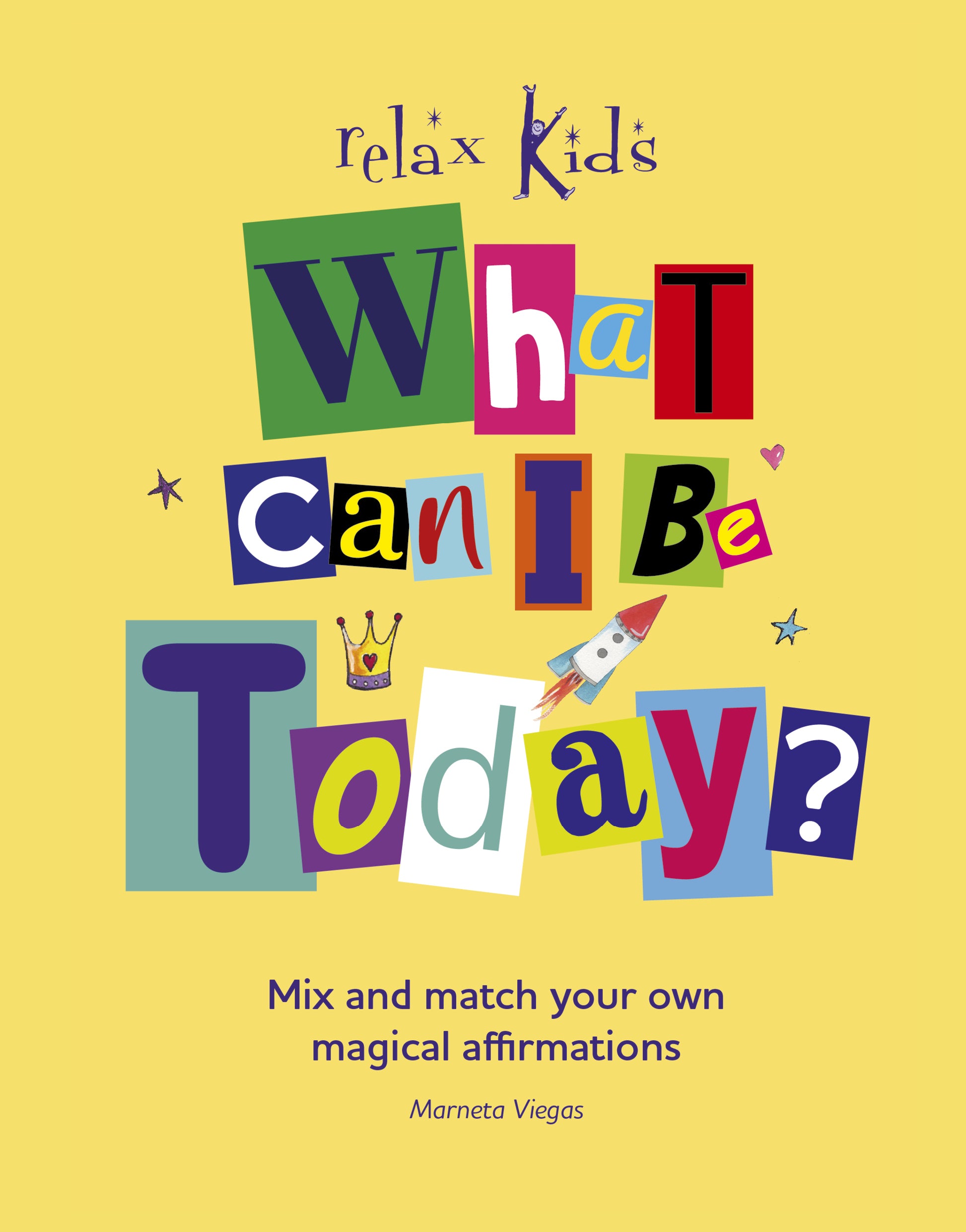 What Can I Be Today?