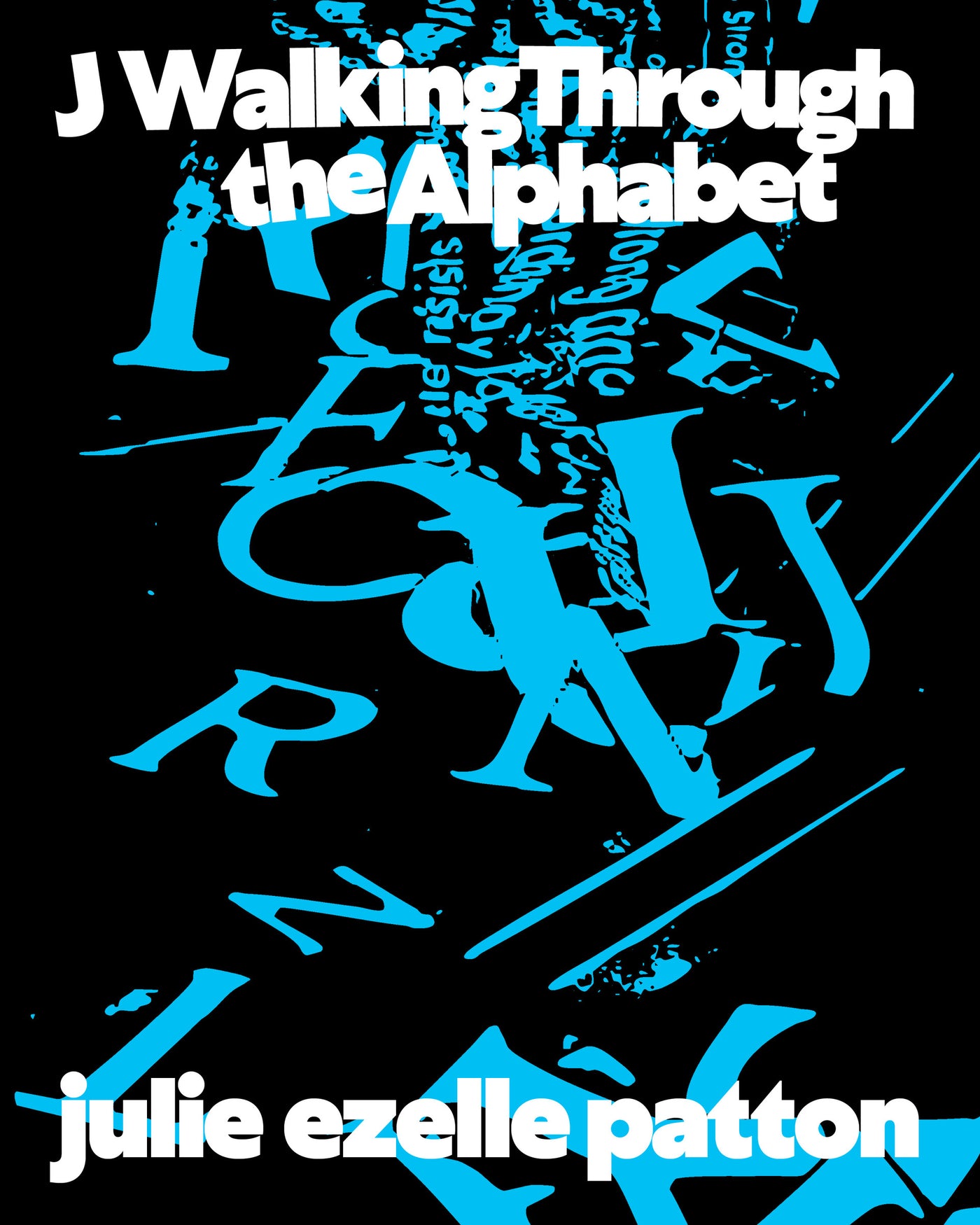 J Walking Through the Alphabet