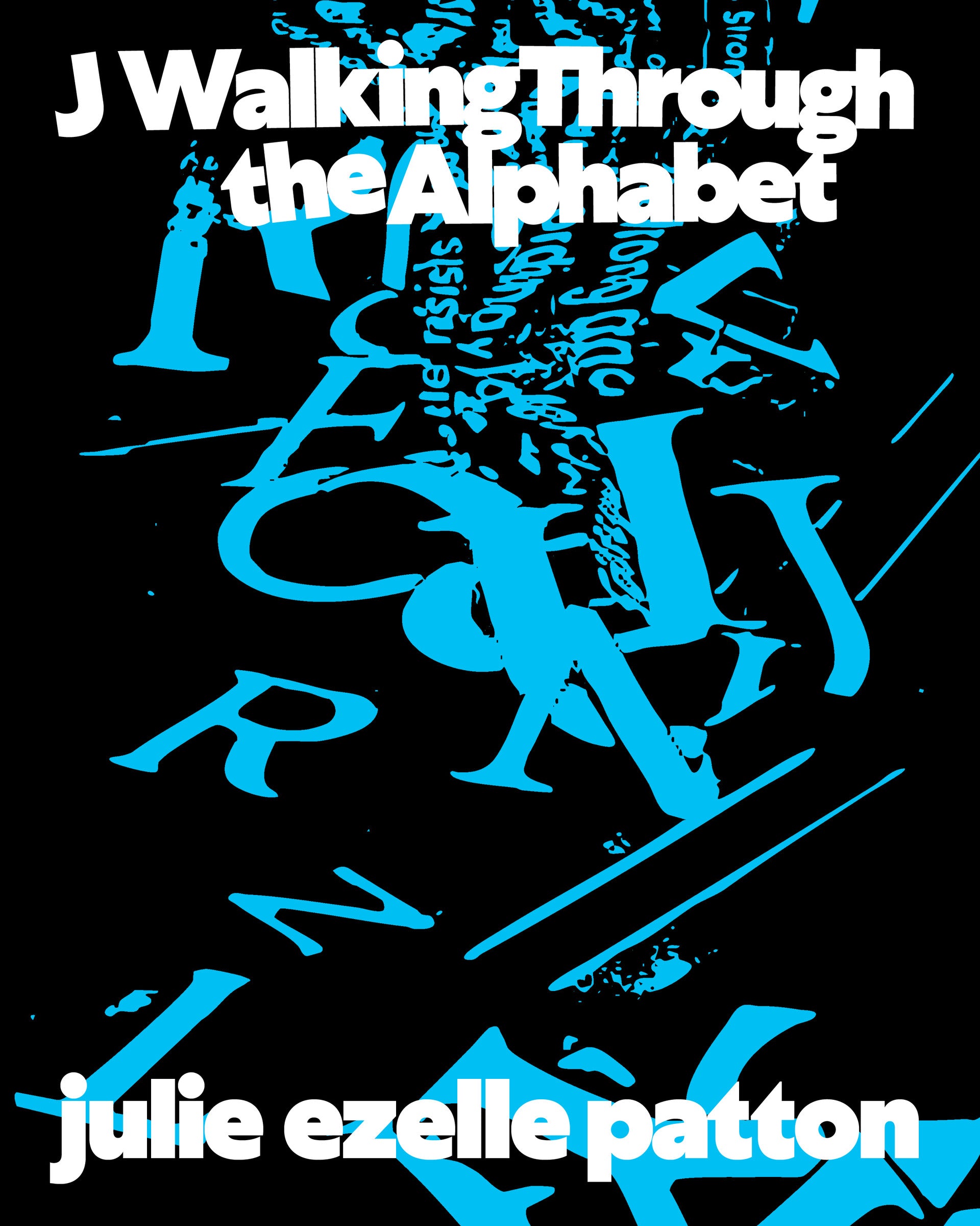 J Walking Through the Alphabet