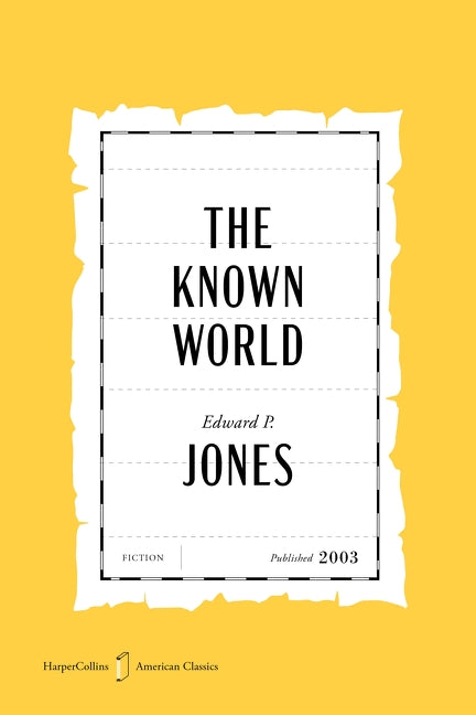 The Known World American Classics Edition