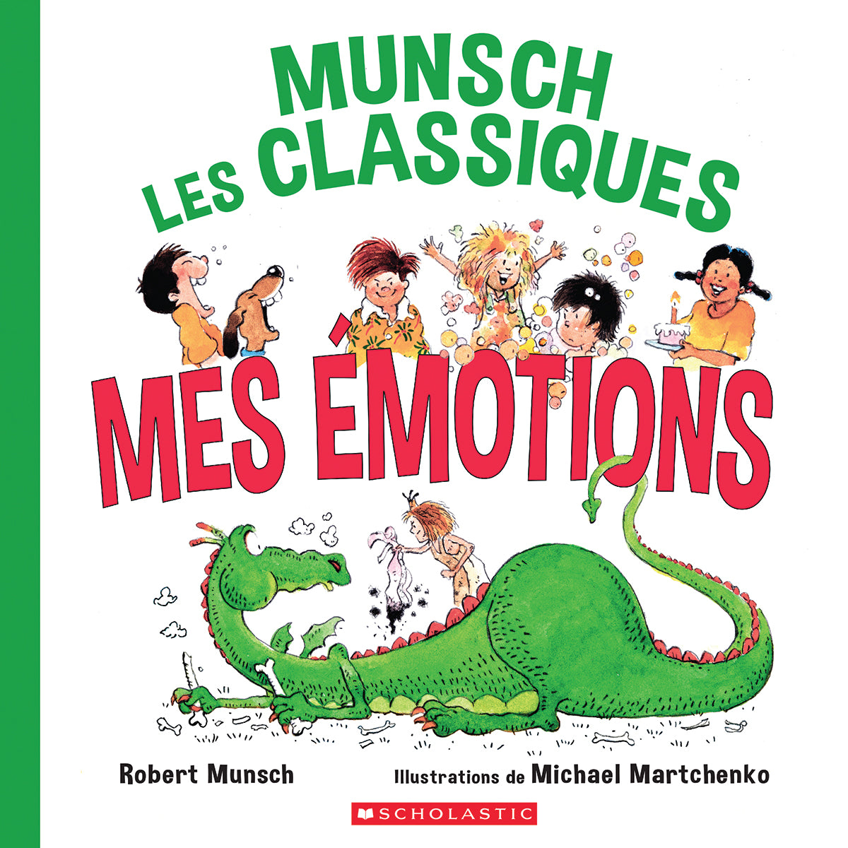 Munsch les classiques : Mes émotions