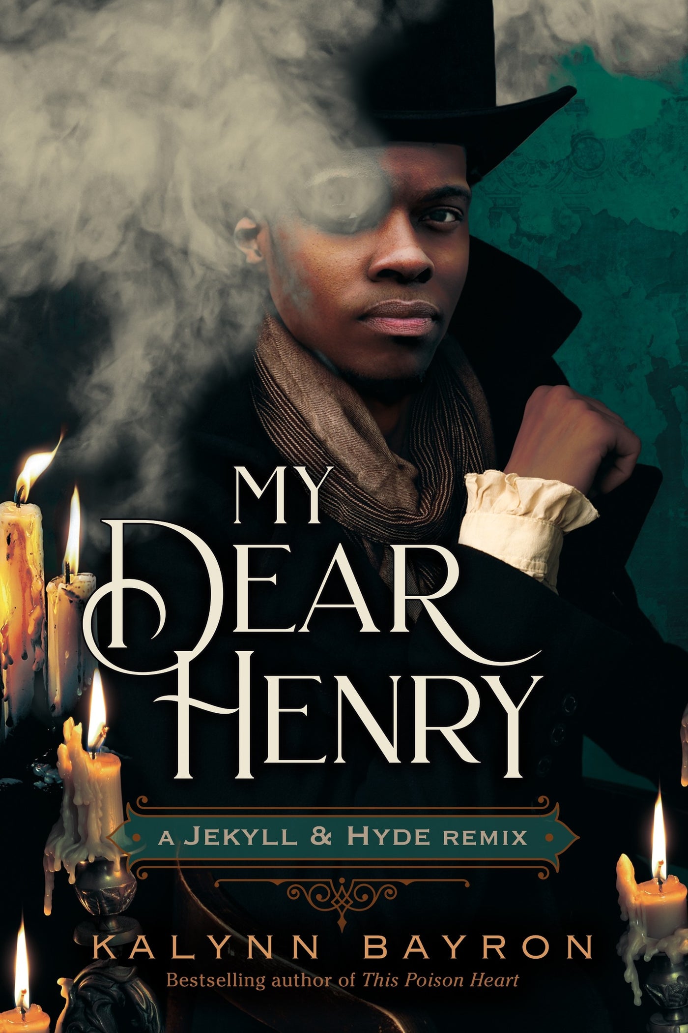 My Dear Henry: A Jekyll &amp; Hyde Remix