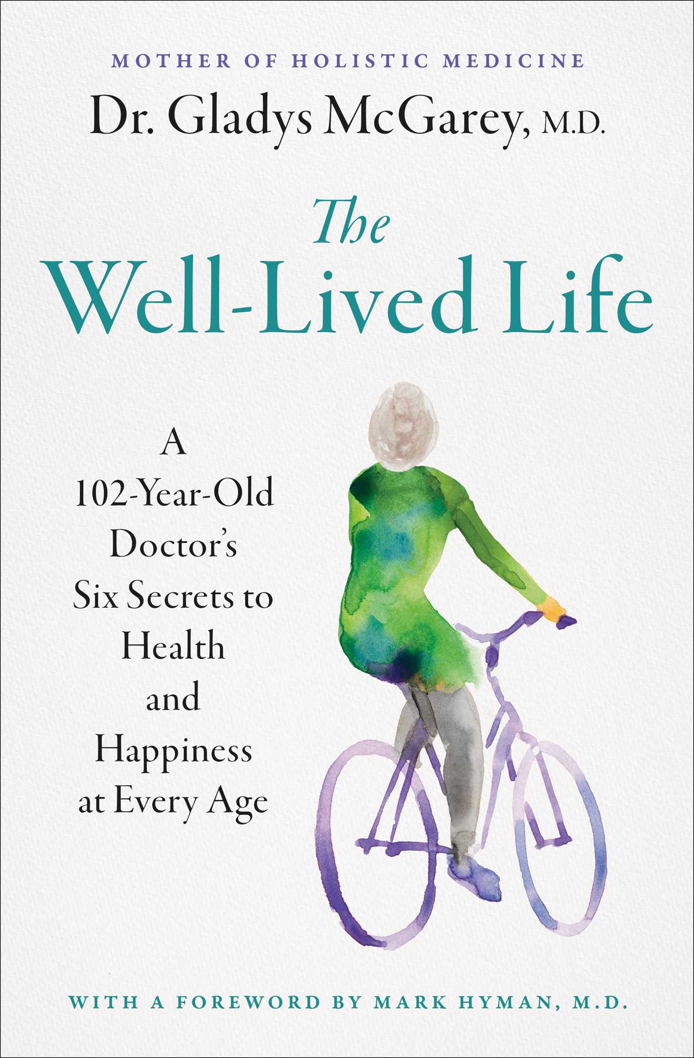 The Well-Lived Life