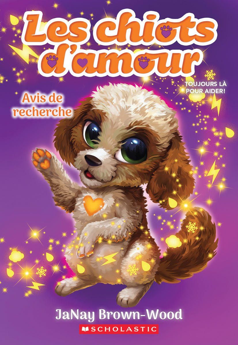Les chiots d’amour : N° 2 - Avis de recherche