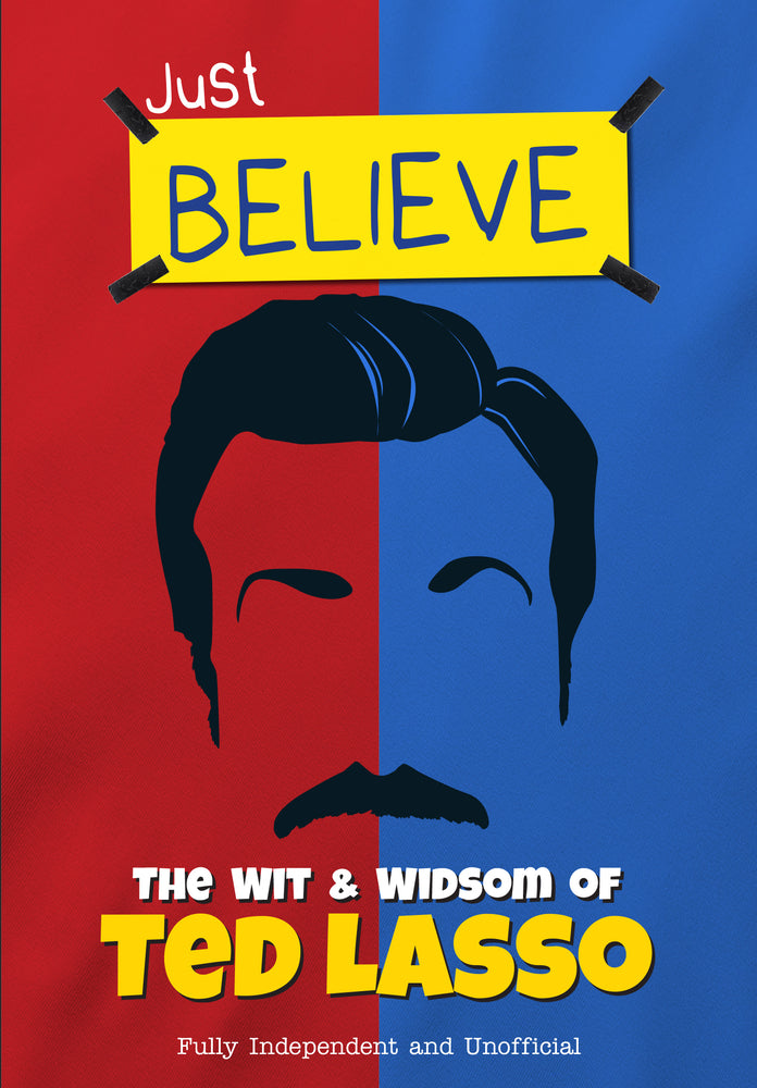 The Wit and Wisdom of Ted Lasso