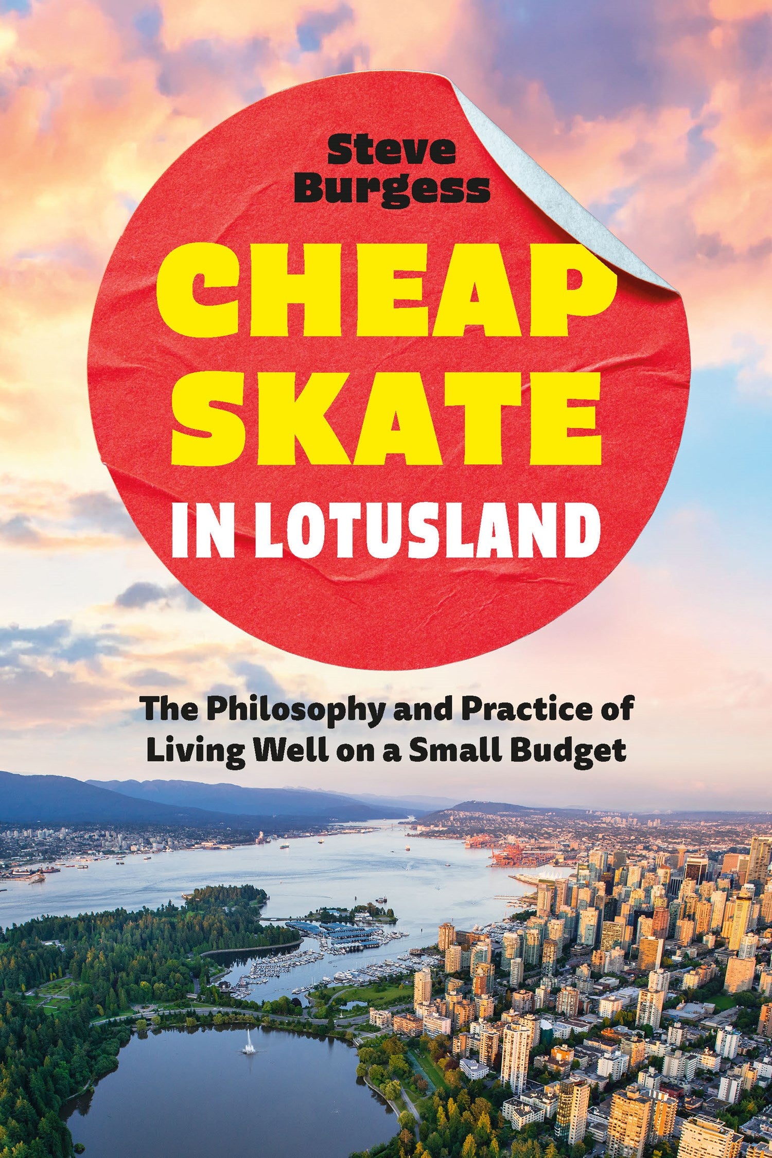 Cheapskate in Lotusland