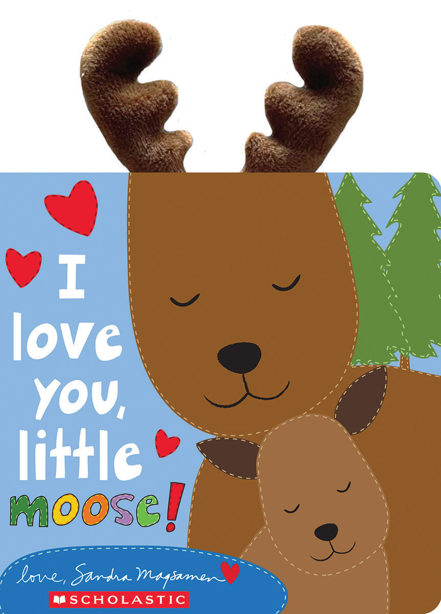 I Love You, Little Moose!