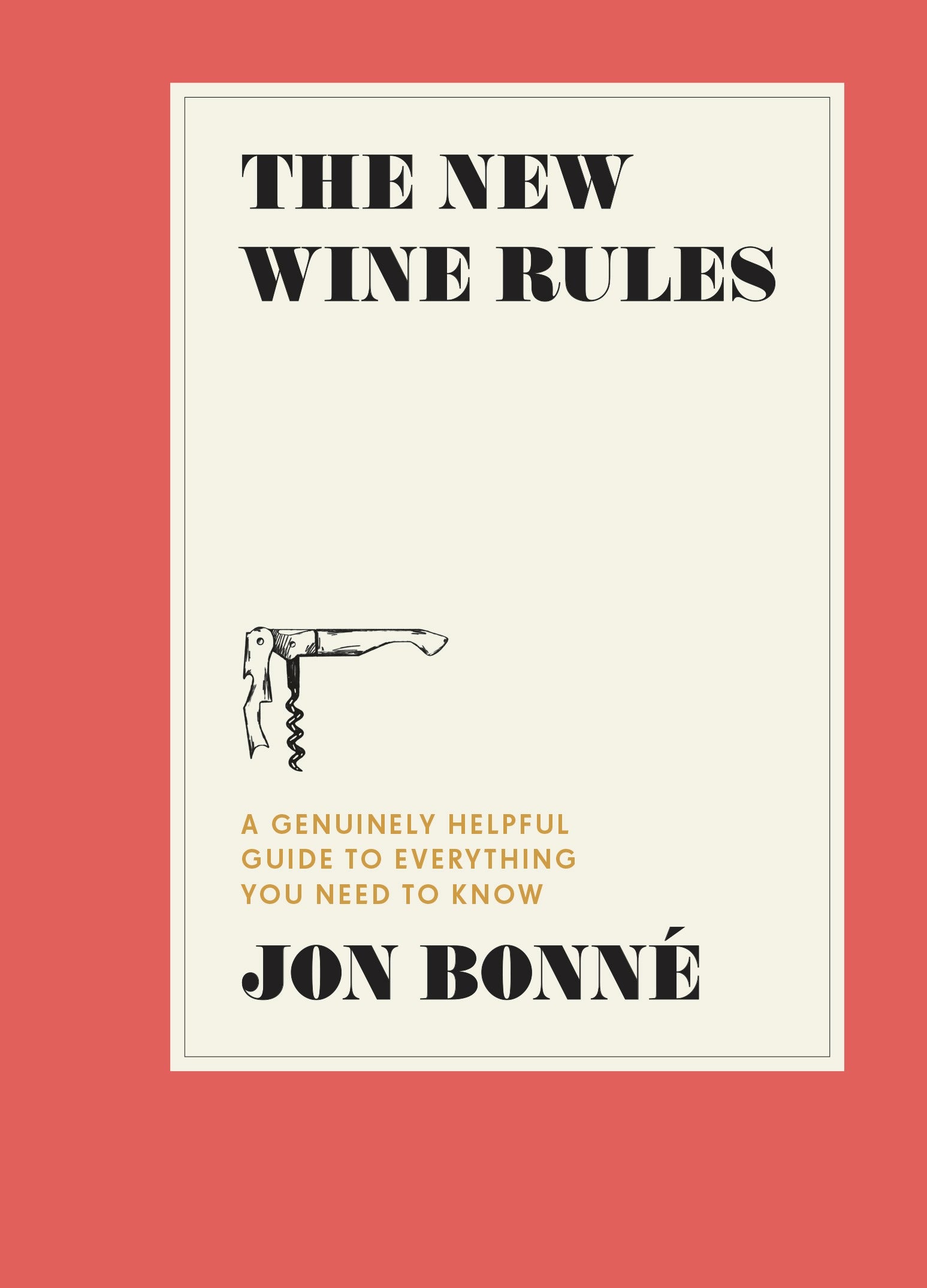 The New Wine Rules