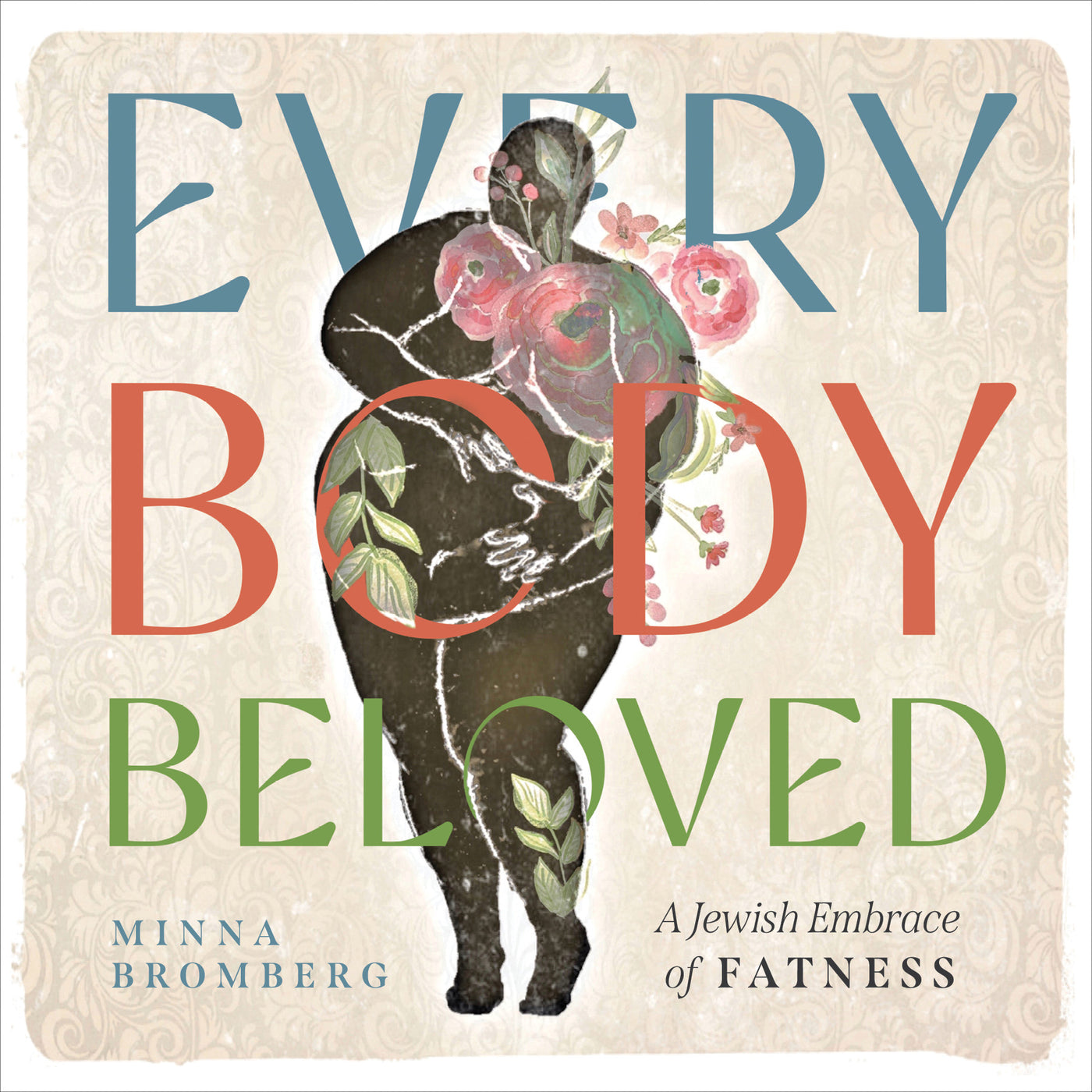 Every Body Beloved