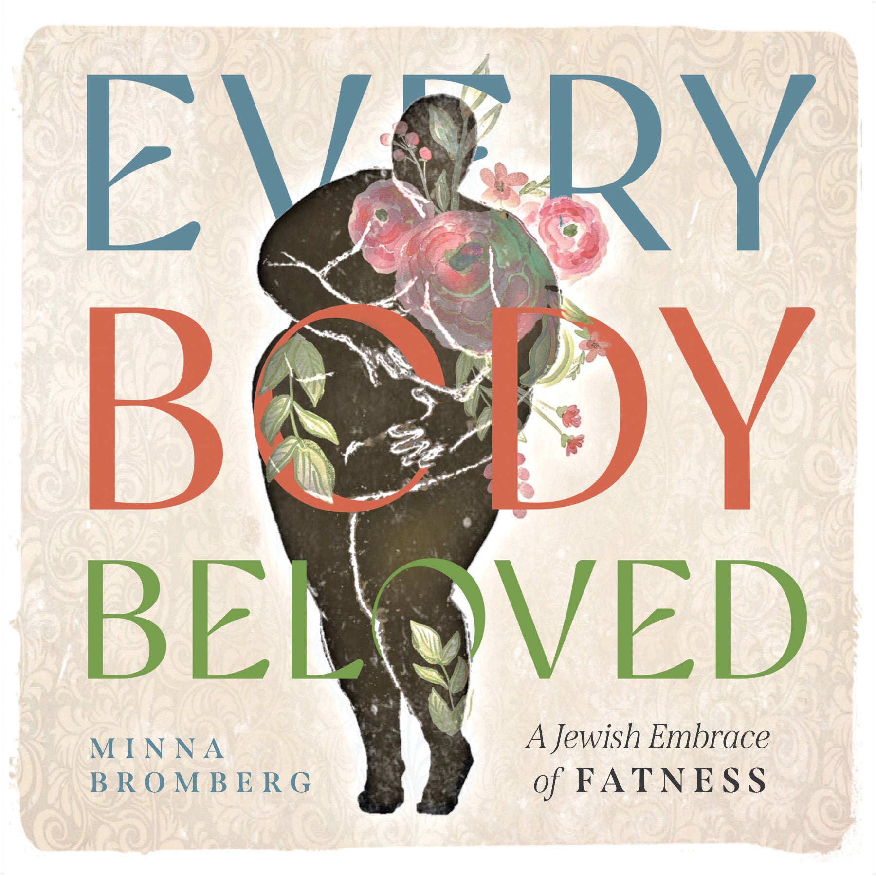 Every Body Beloved