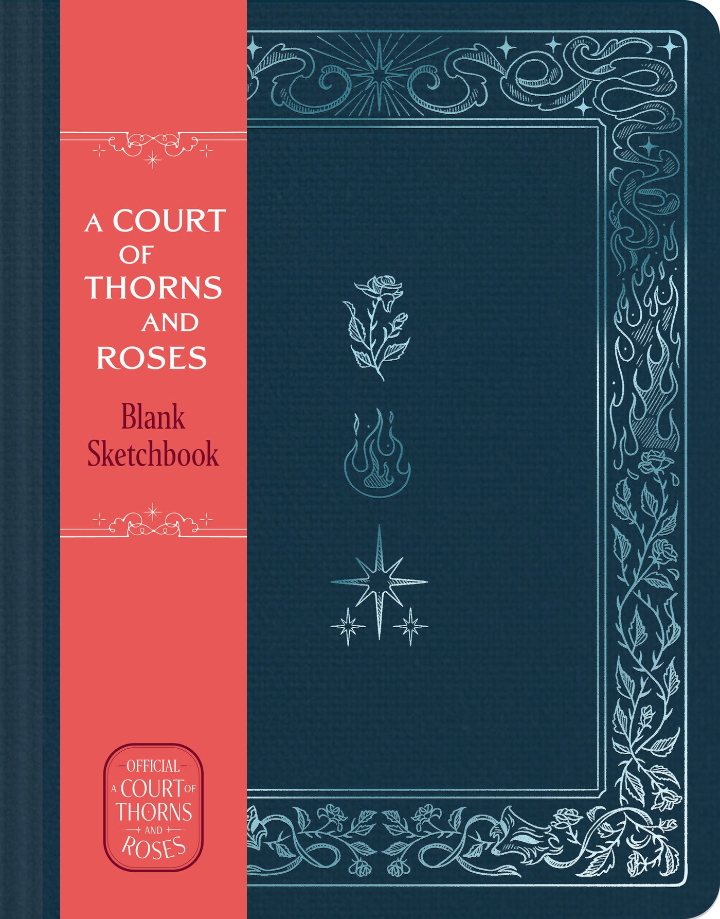 A Court of Thorns and Roses Official Sketchbook (Flowers, Flames, and Stars)