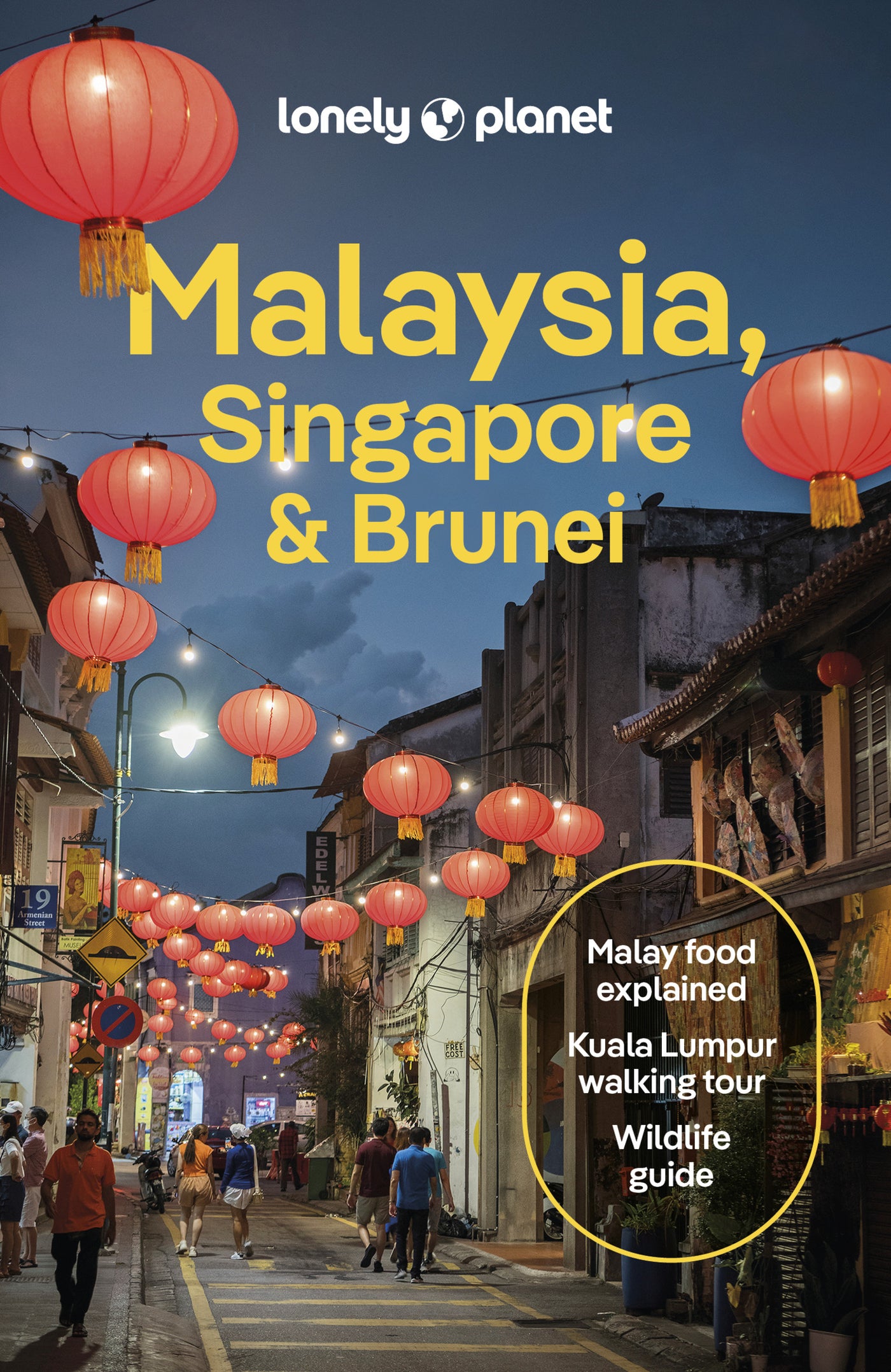 Lonely Planet Malaysia, Singapore &amp; Brunei 16 16th Ed.