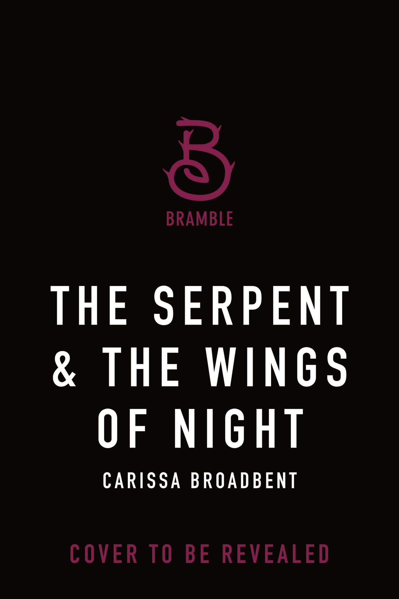 The Serpent &amp; the Wings of Night