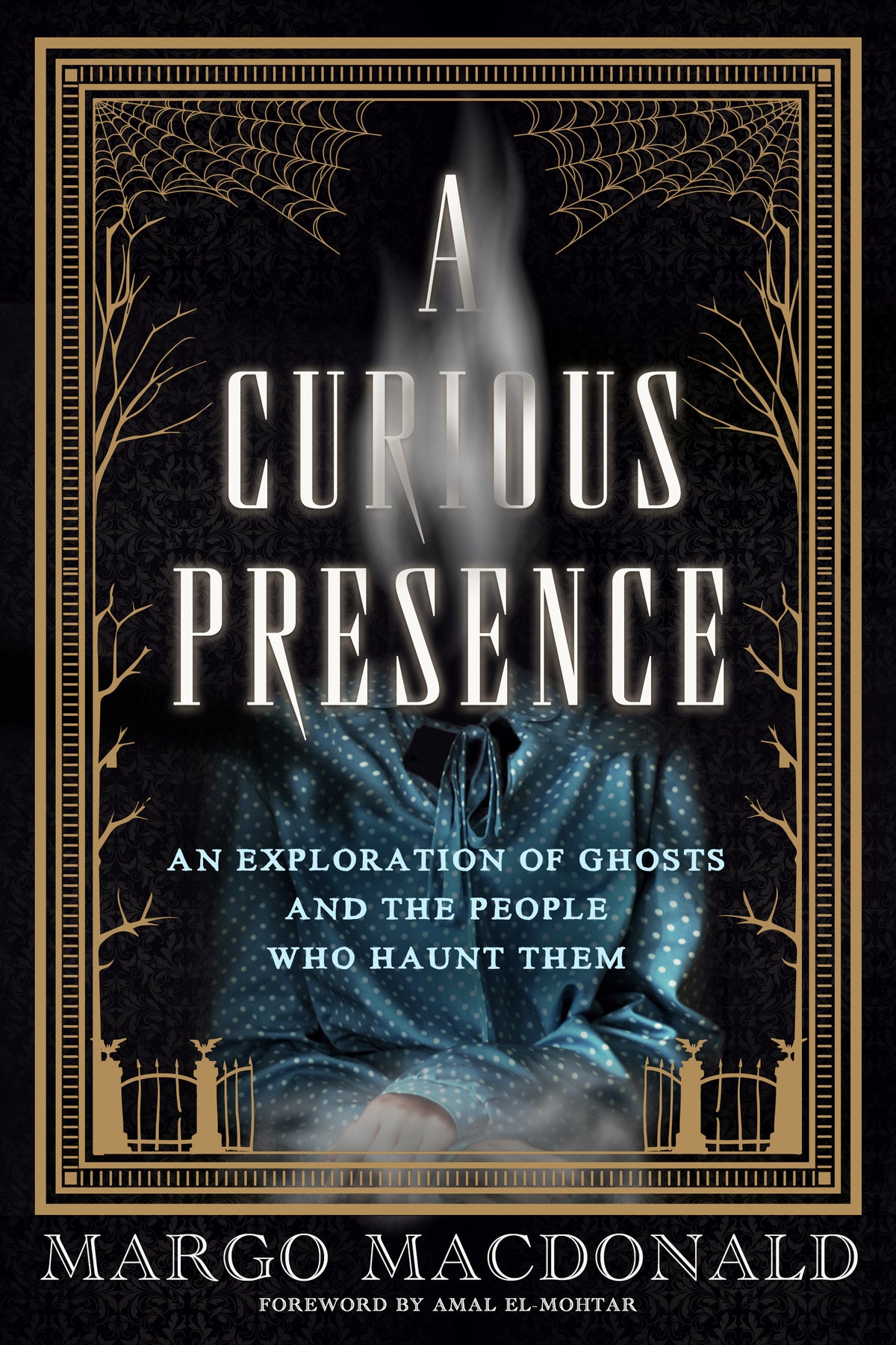 A Curious Presence