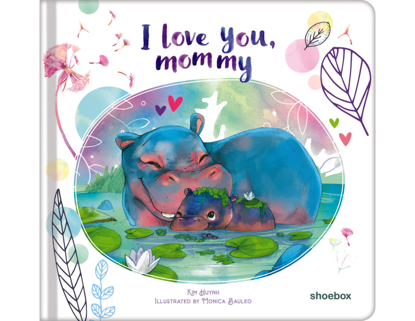 I love you, mommy