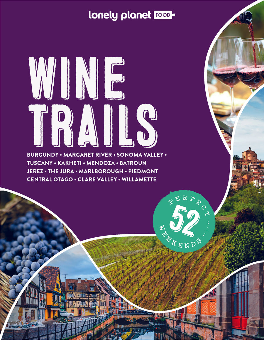 Lonely Planet Wine Trails 2 2nd Ed.