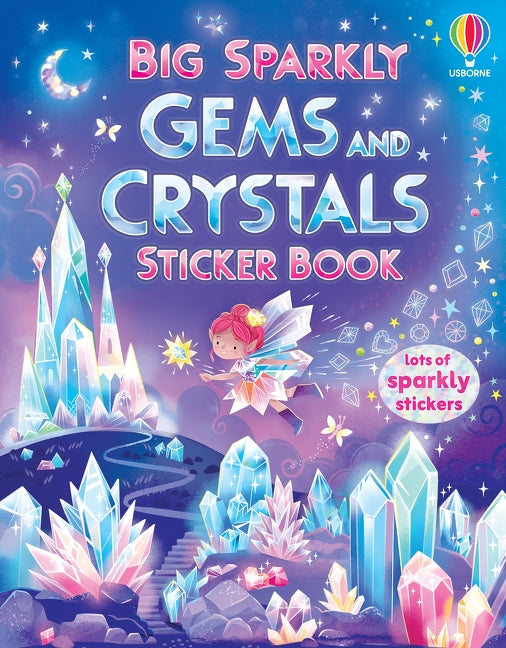 Big Sparkly Gems and Crystals Sticker Book