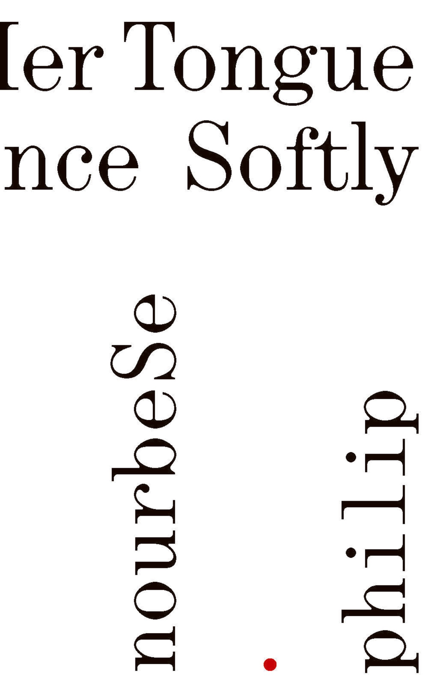 She Tries Her Tongue, Her Silence Softly Breaks