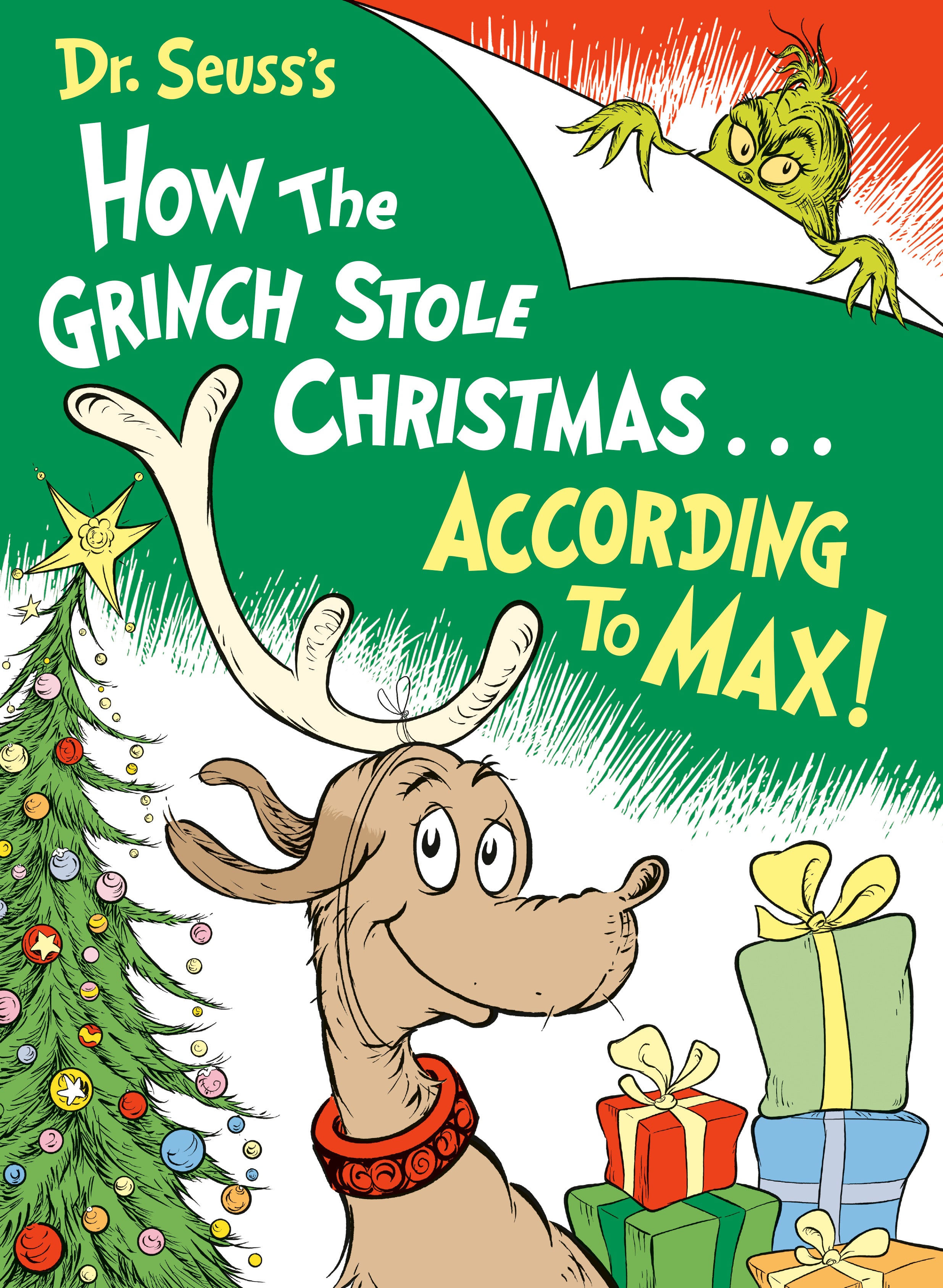 Dr. Seuss's How the Grinch Stole Christmas...According to Max!
