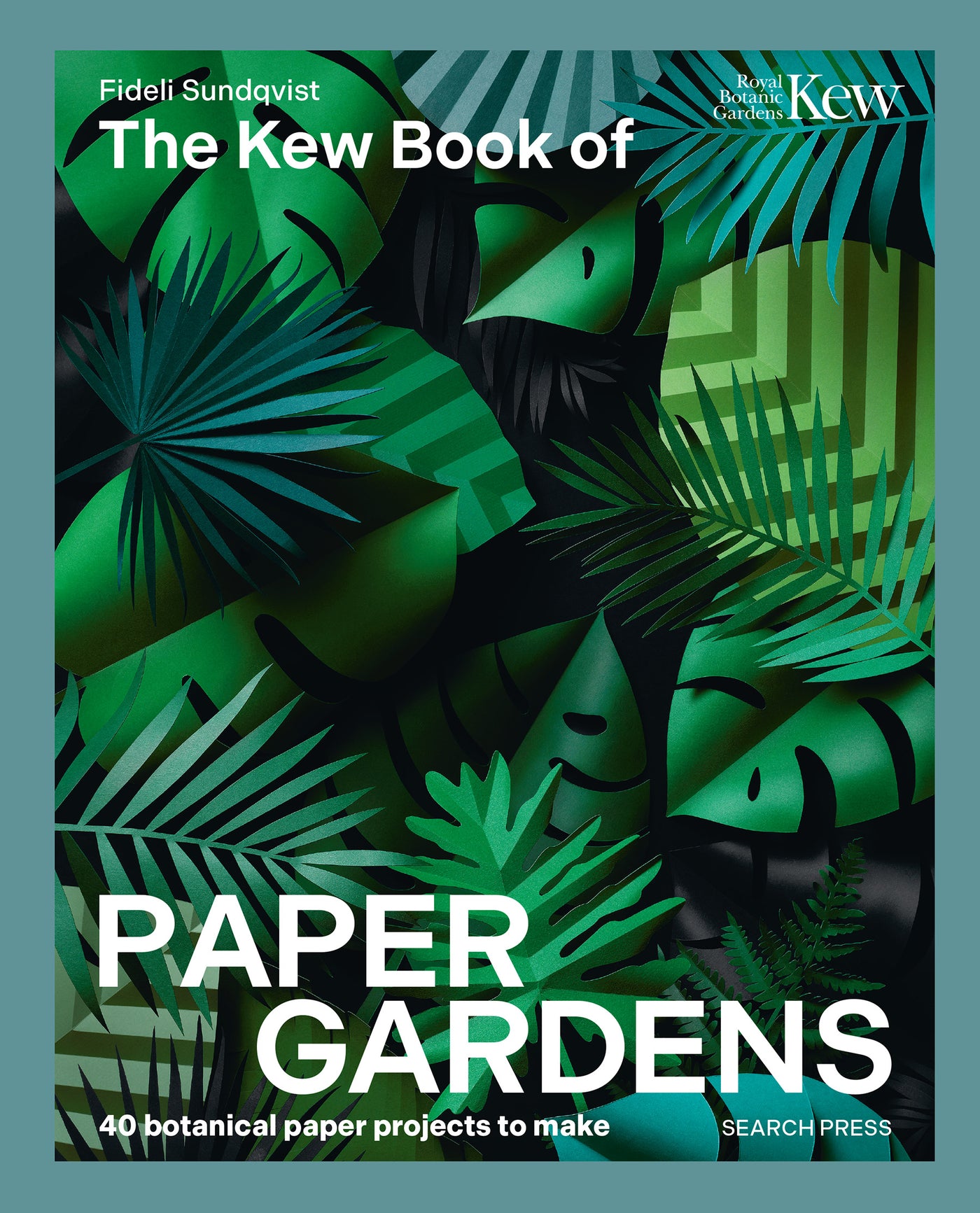 Kew Book of Paper Gardens, The