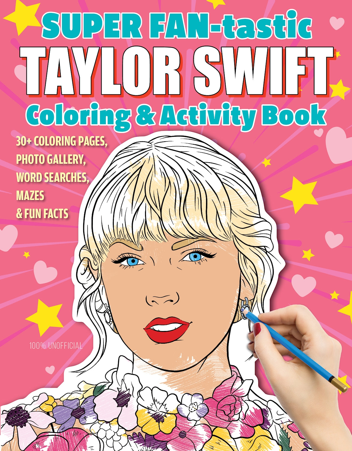SUPER FAN-tastic Taylor Swift Coloring &amp; Activity Book