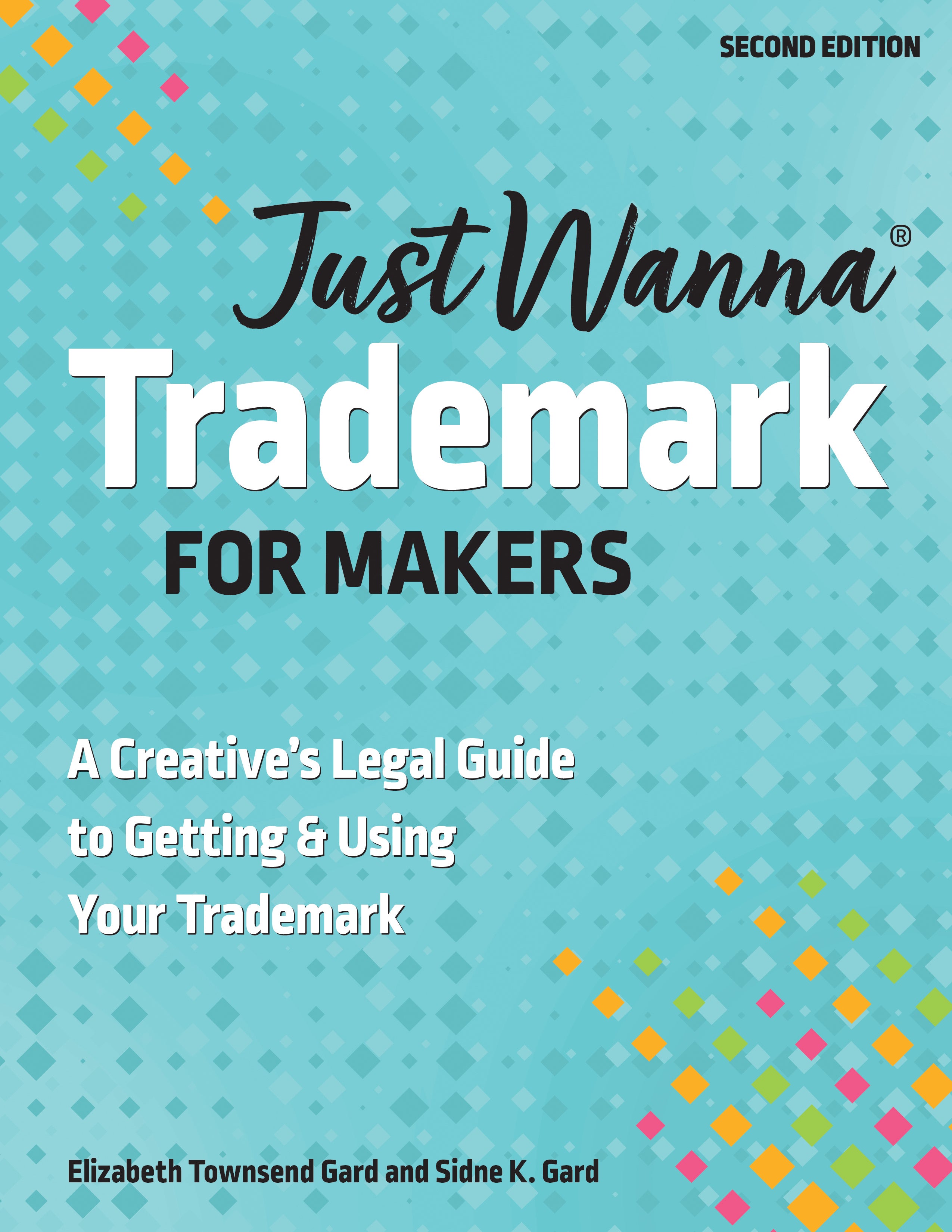 Just Wanna Trademark for Makers