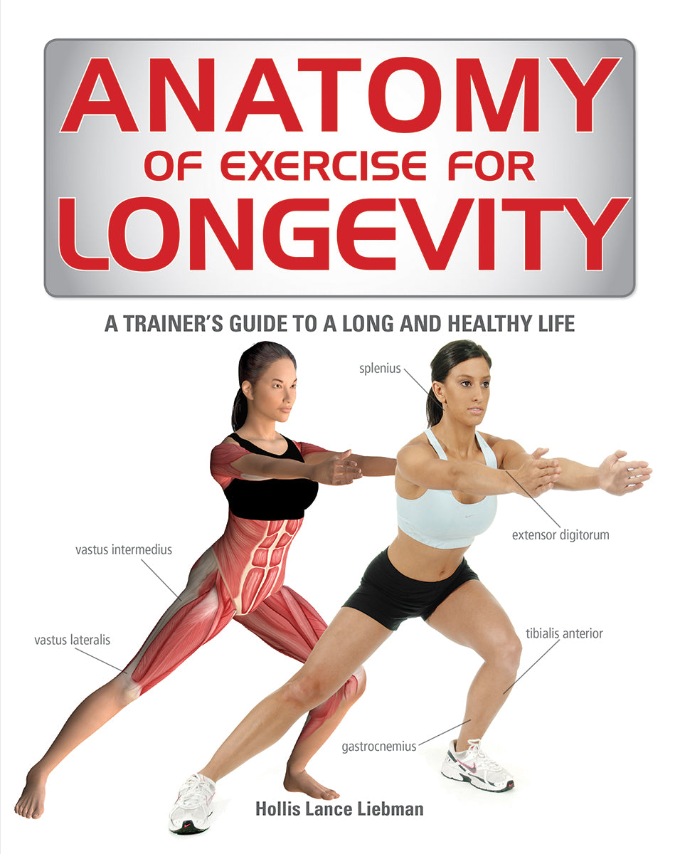 Anatomy of Exercise for Longevity