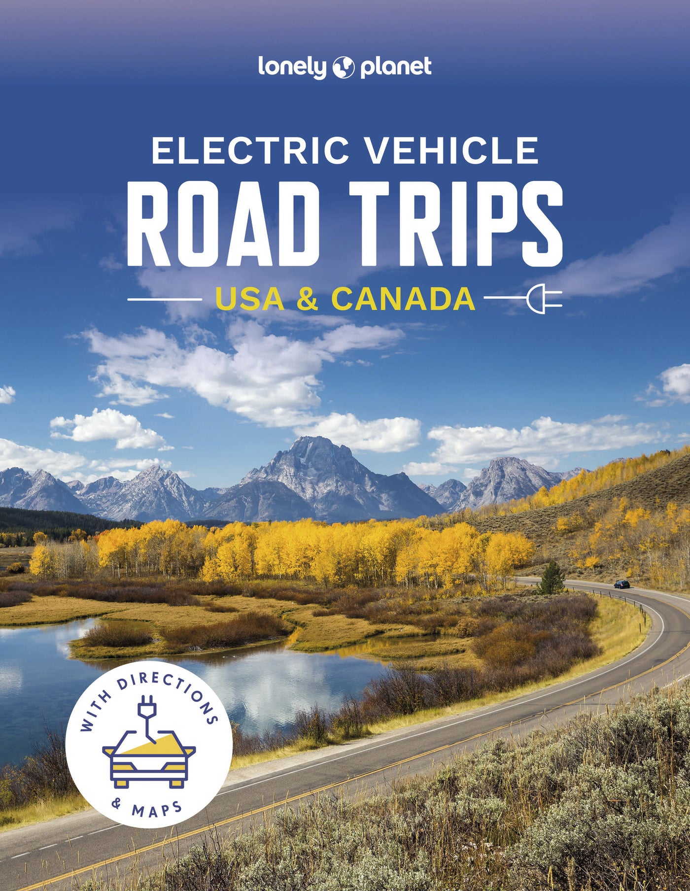 Lonely Planet Electric Vehicle Road Trips USA &amp; Canada