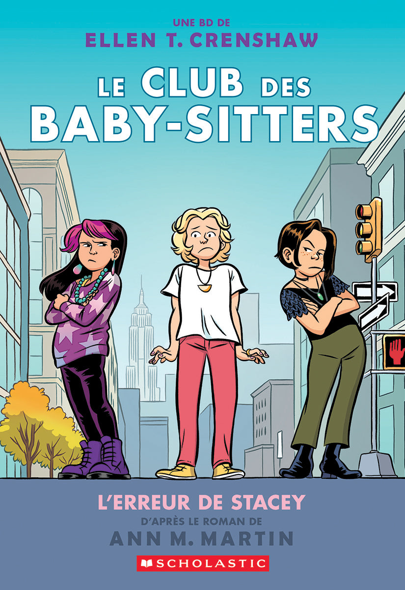 Le Club des Baby-Sitters : N° 14 - L’erreur de Stacey