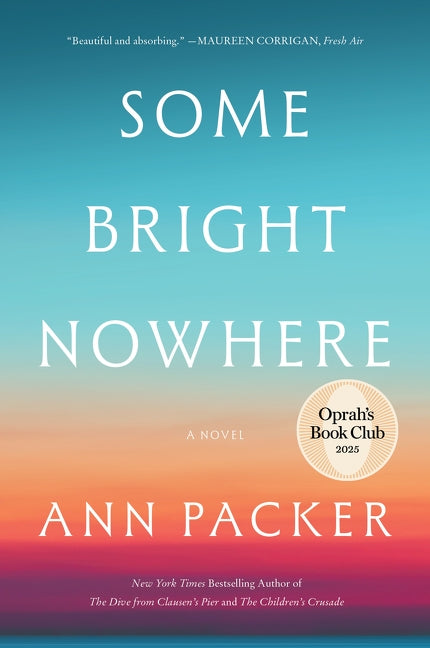 Some Bright Nowhere