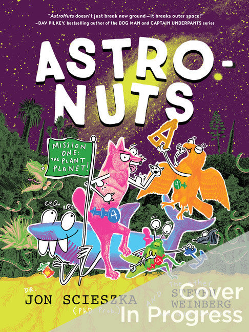 AstroNuts Mission One: The Plant Planet