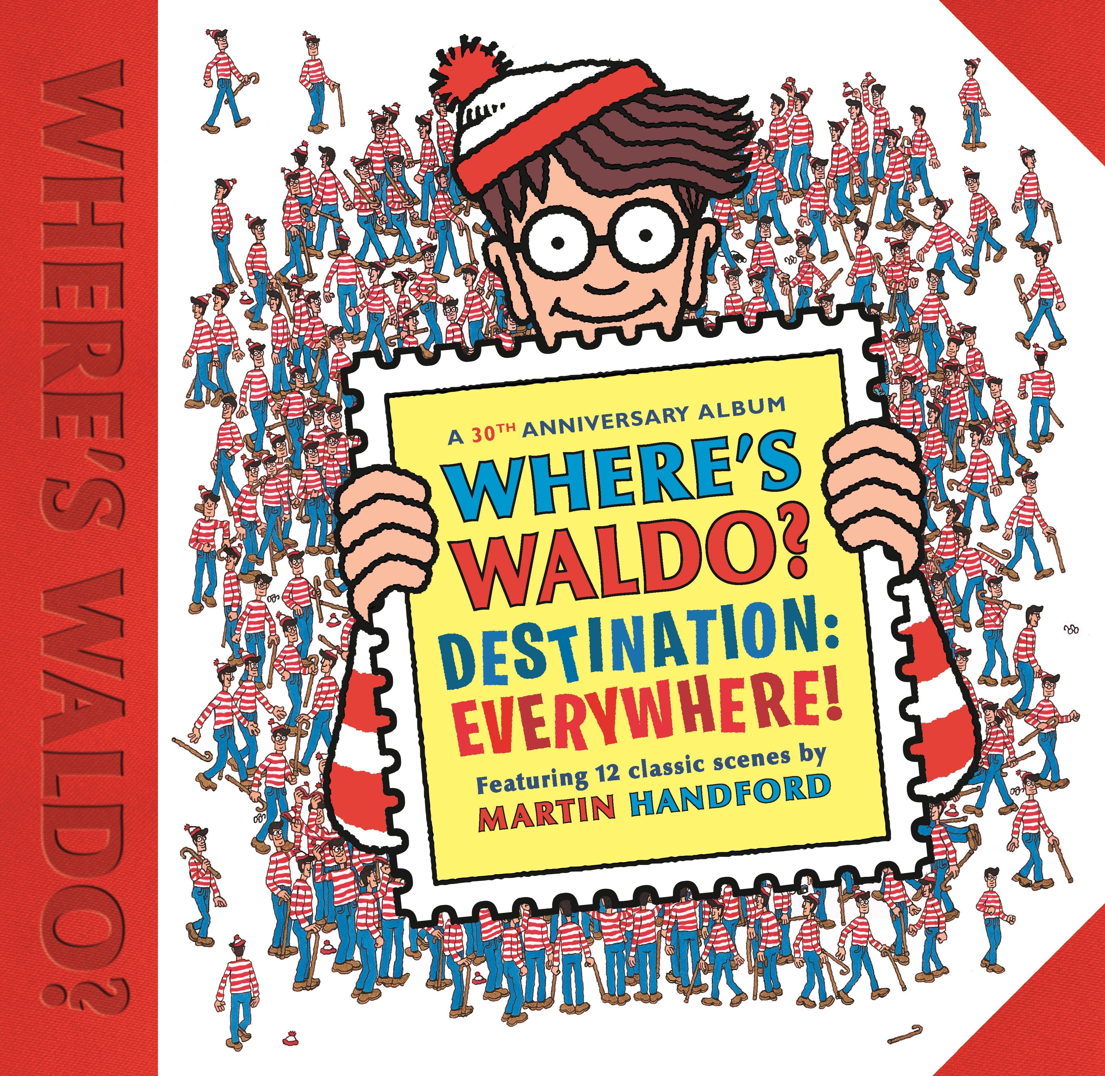 Where's Waldo? Destination: Everywhere!