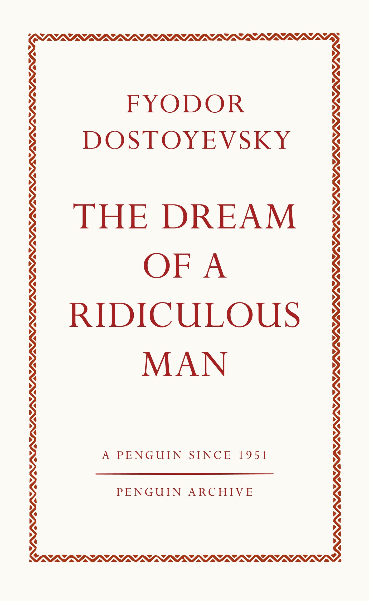 The Dream of a Ridiculous Man