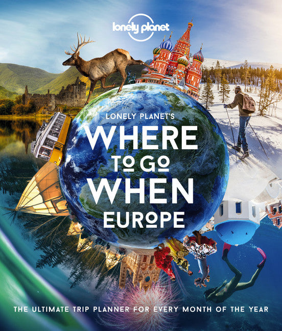 Lonely Planet's Where To Go When Europe 1st Ed.