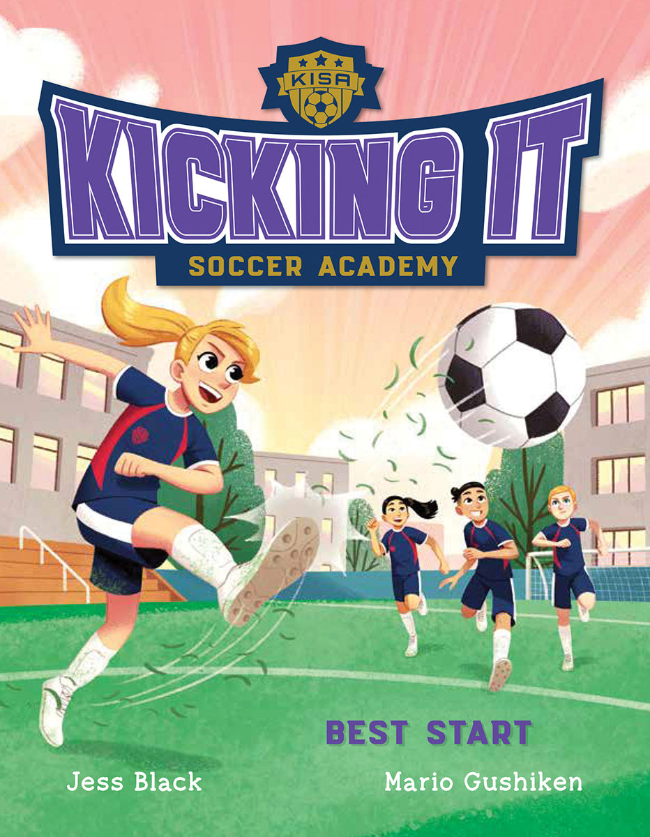 Kicking It Soccer Academy #2: Best Start