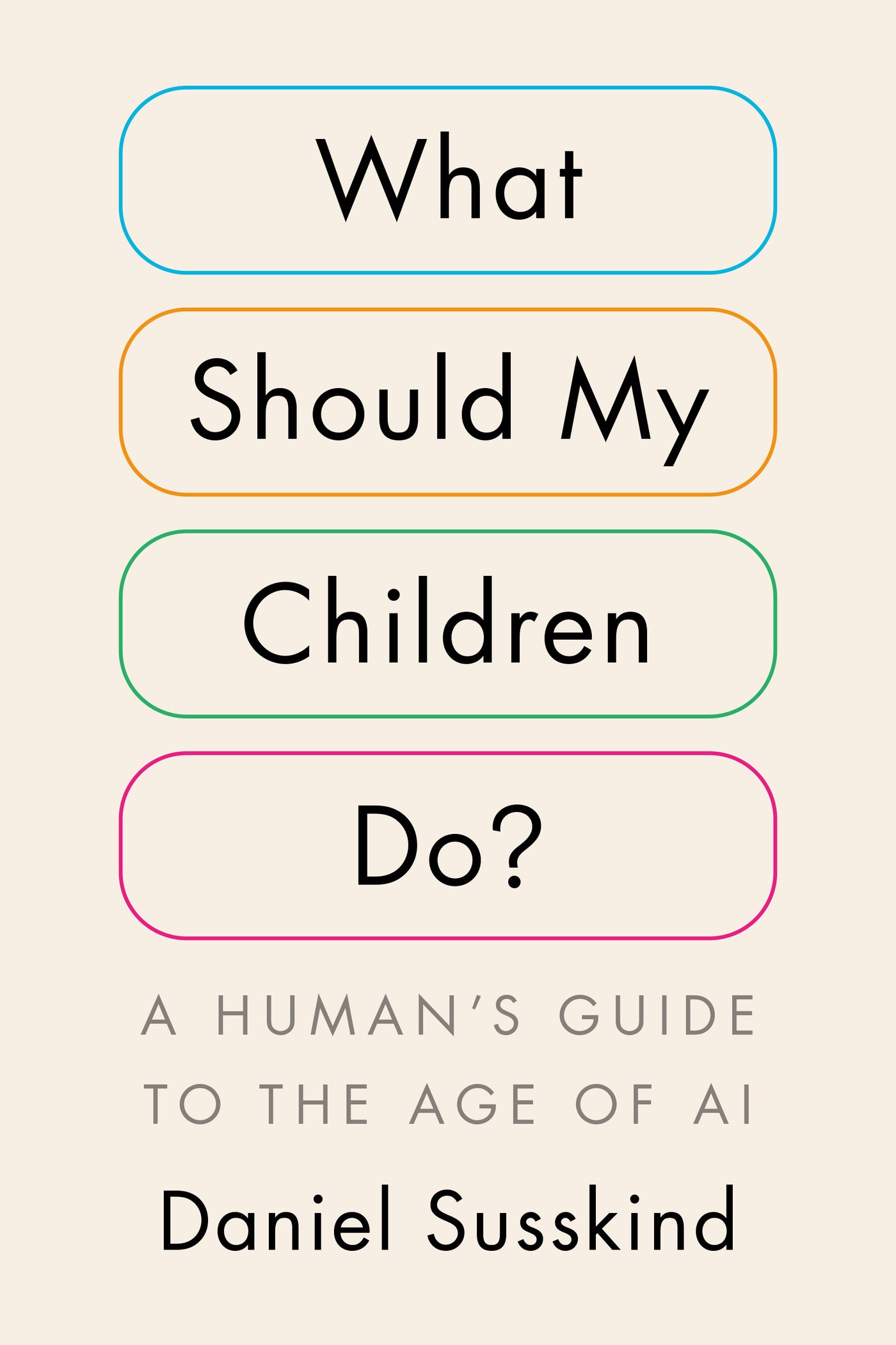 What Should My Children Do?
