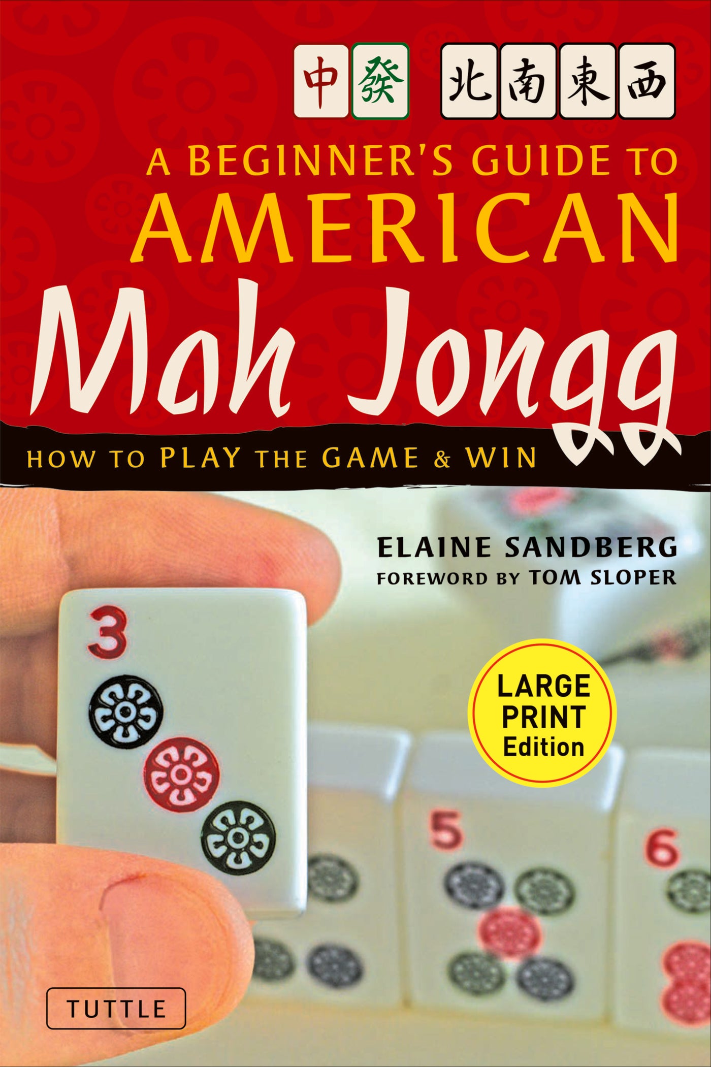 A Beginner's Guide to American Mah Jongg: Large Print Edition