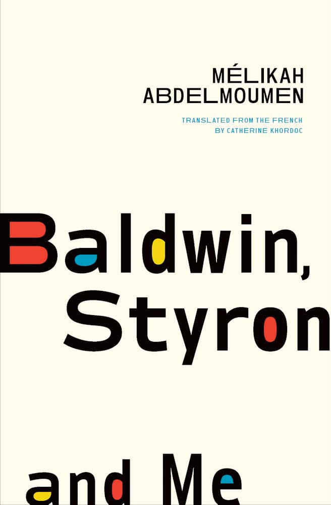 Baldwin, Styron, and Me