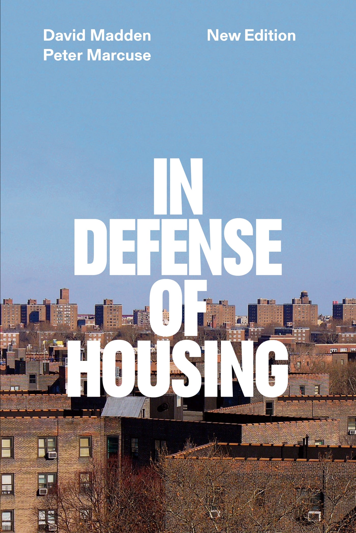 In Defense of Housing