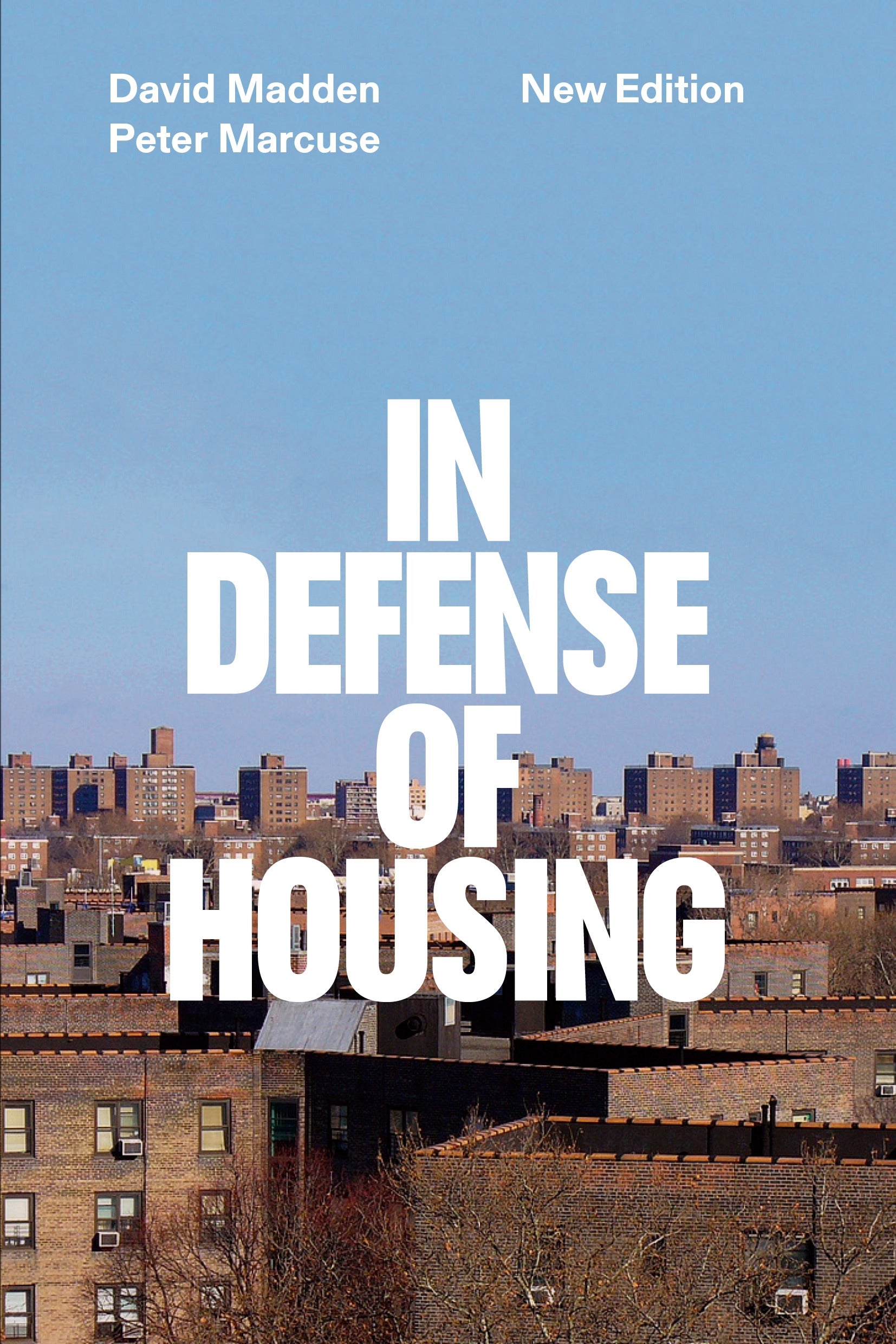 In Defense of Housing