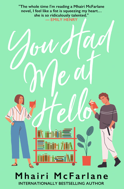 You Had Me At Hello