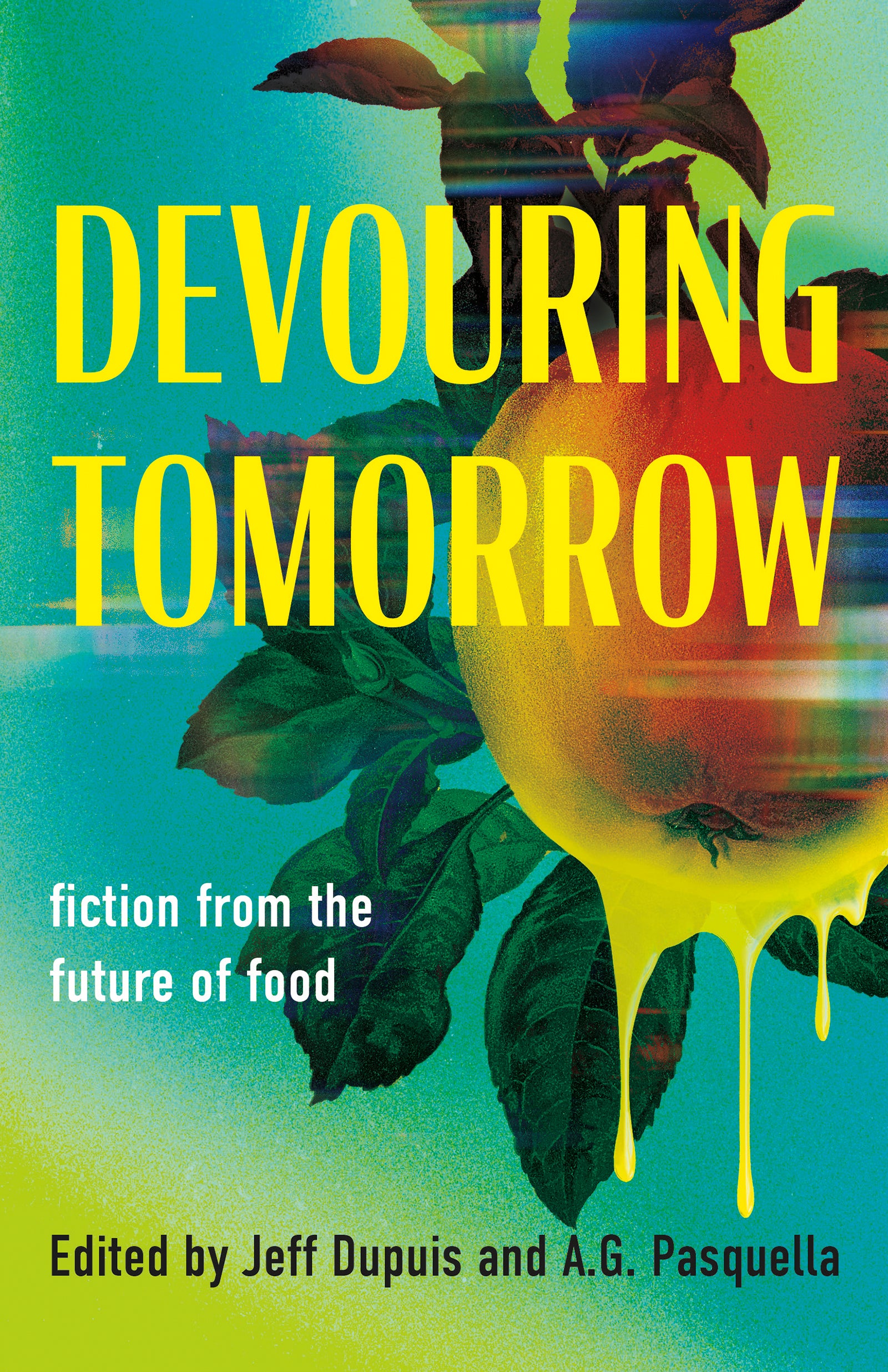 Devouring Tomorrow