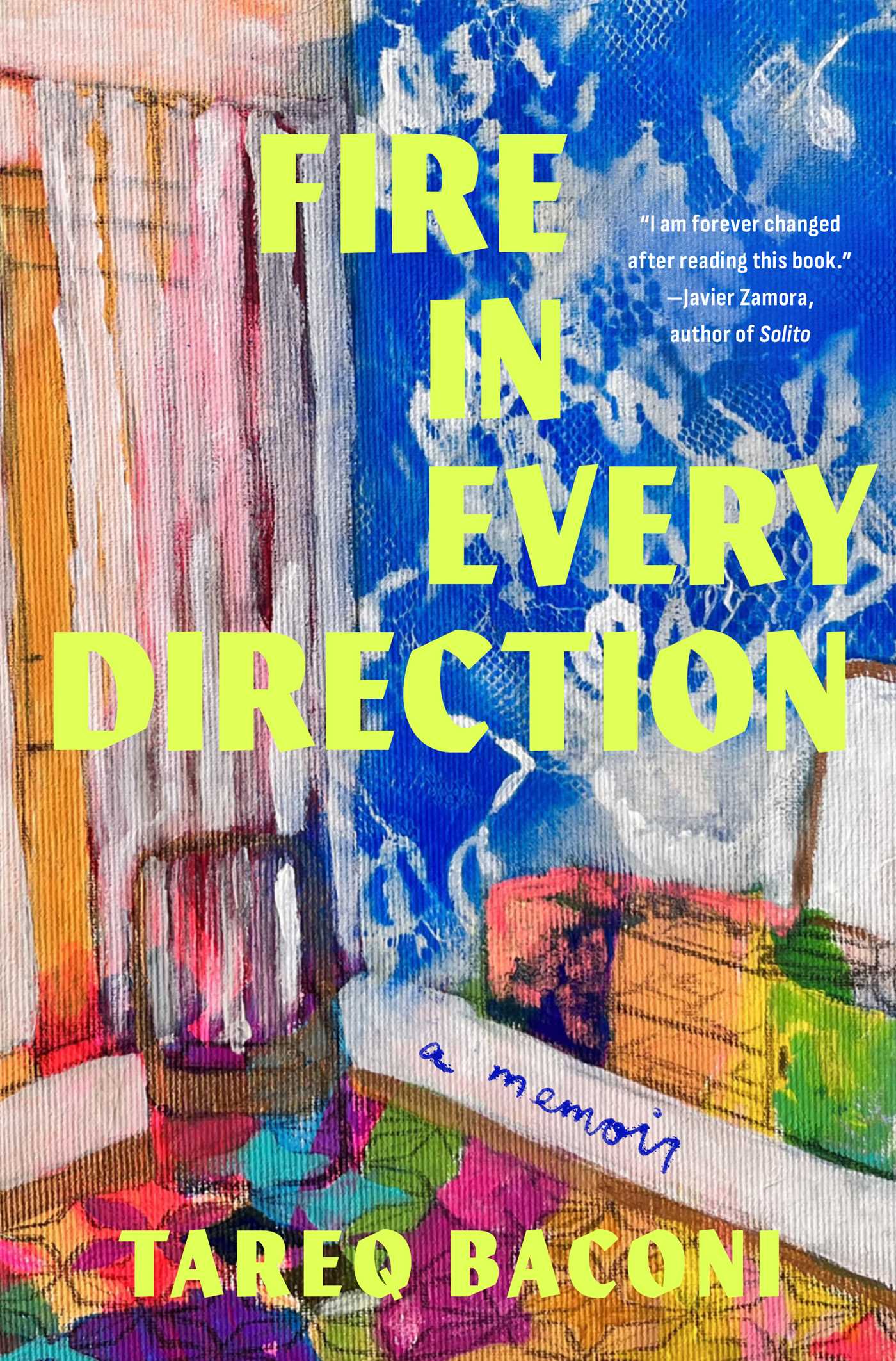 Fire in Every Direction