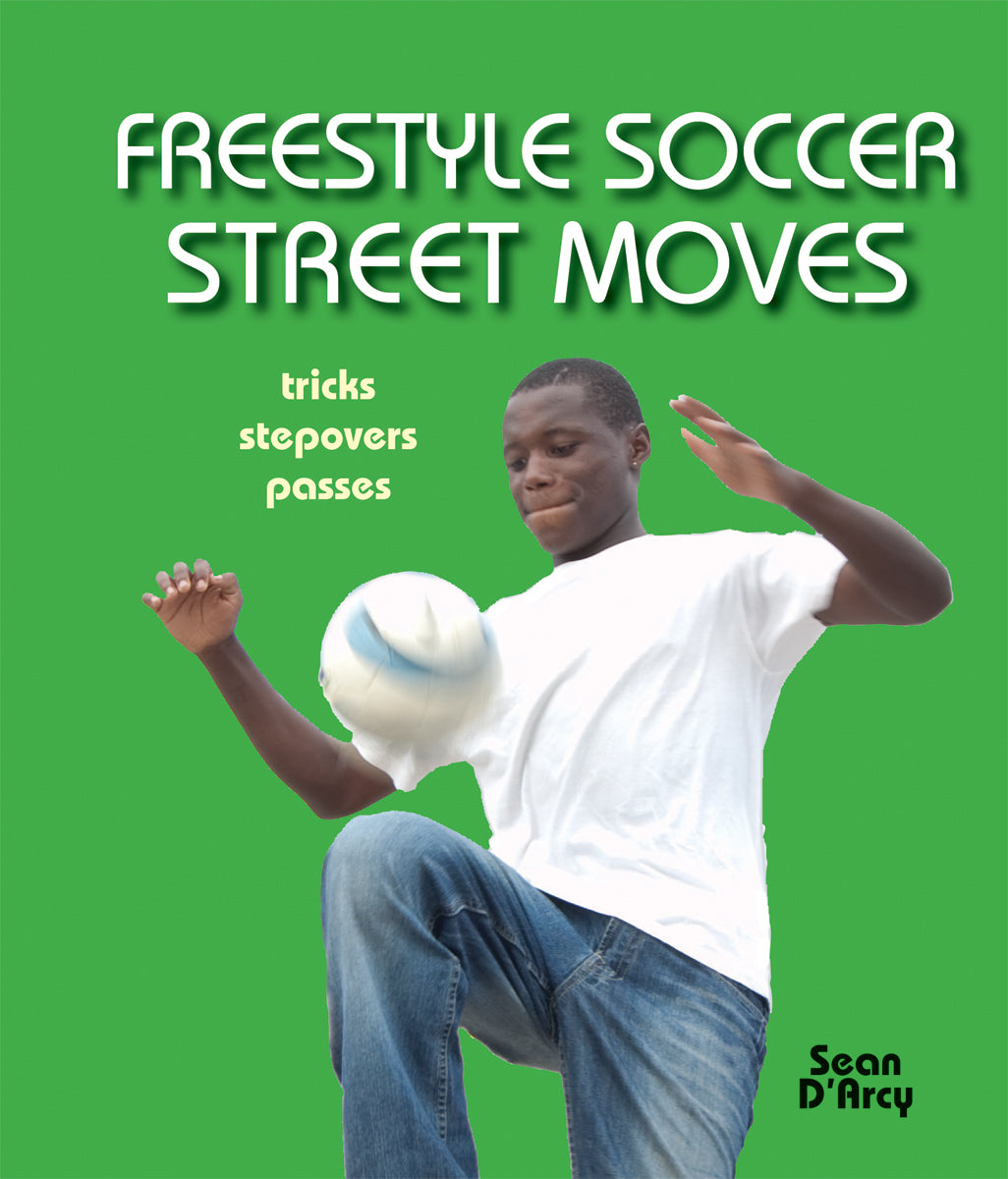 Freestyle Soccer Street Moves