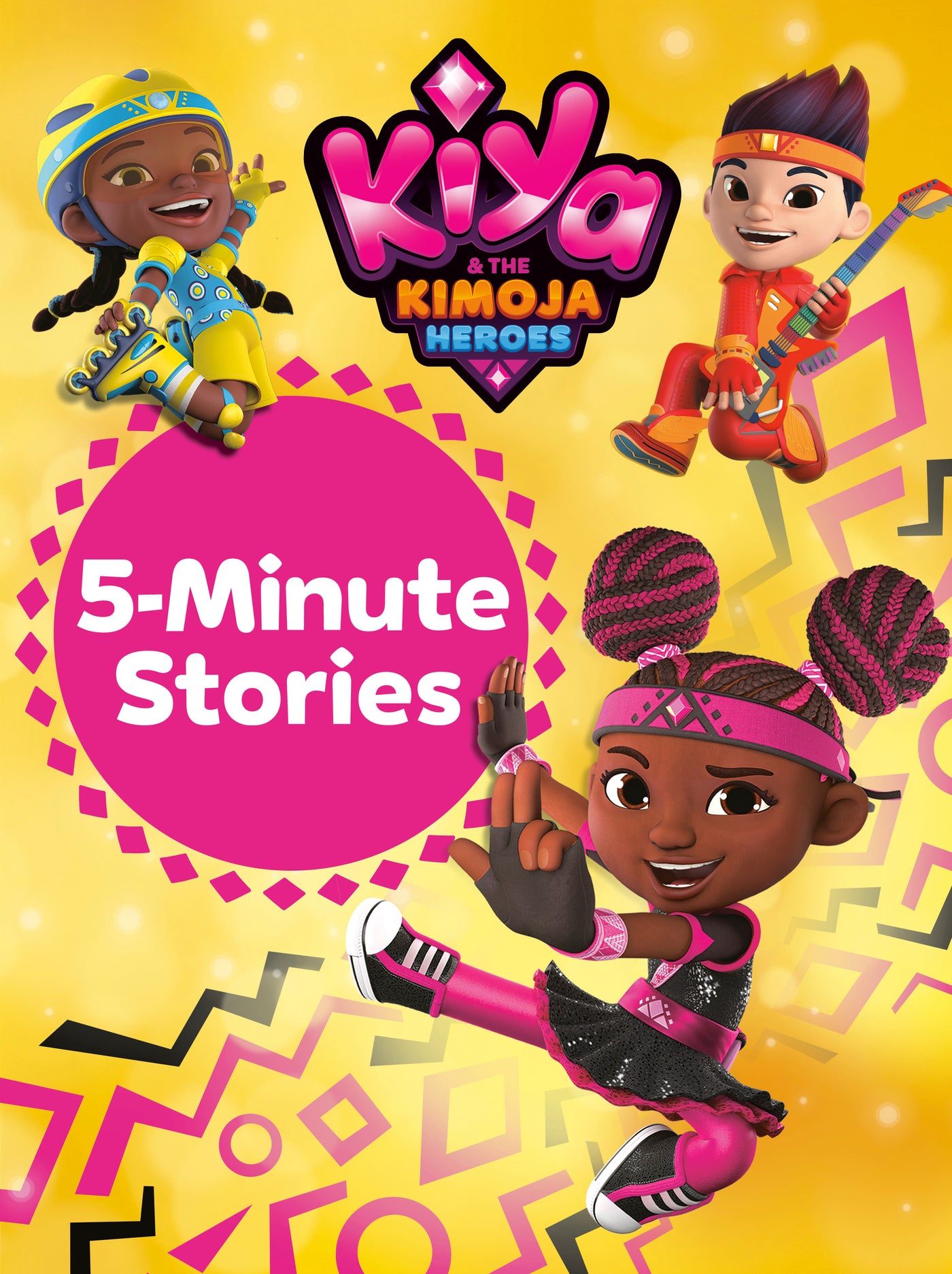 Kiya &amp; the Kimoja Heroes 5-Minute Stories (Kiya &amp; the Kimoja Heroes)