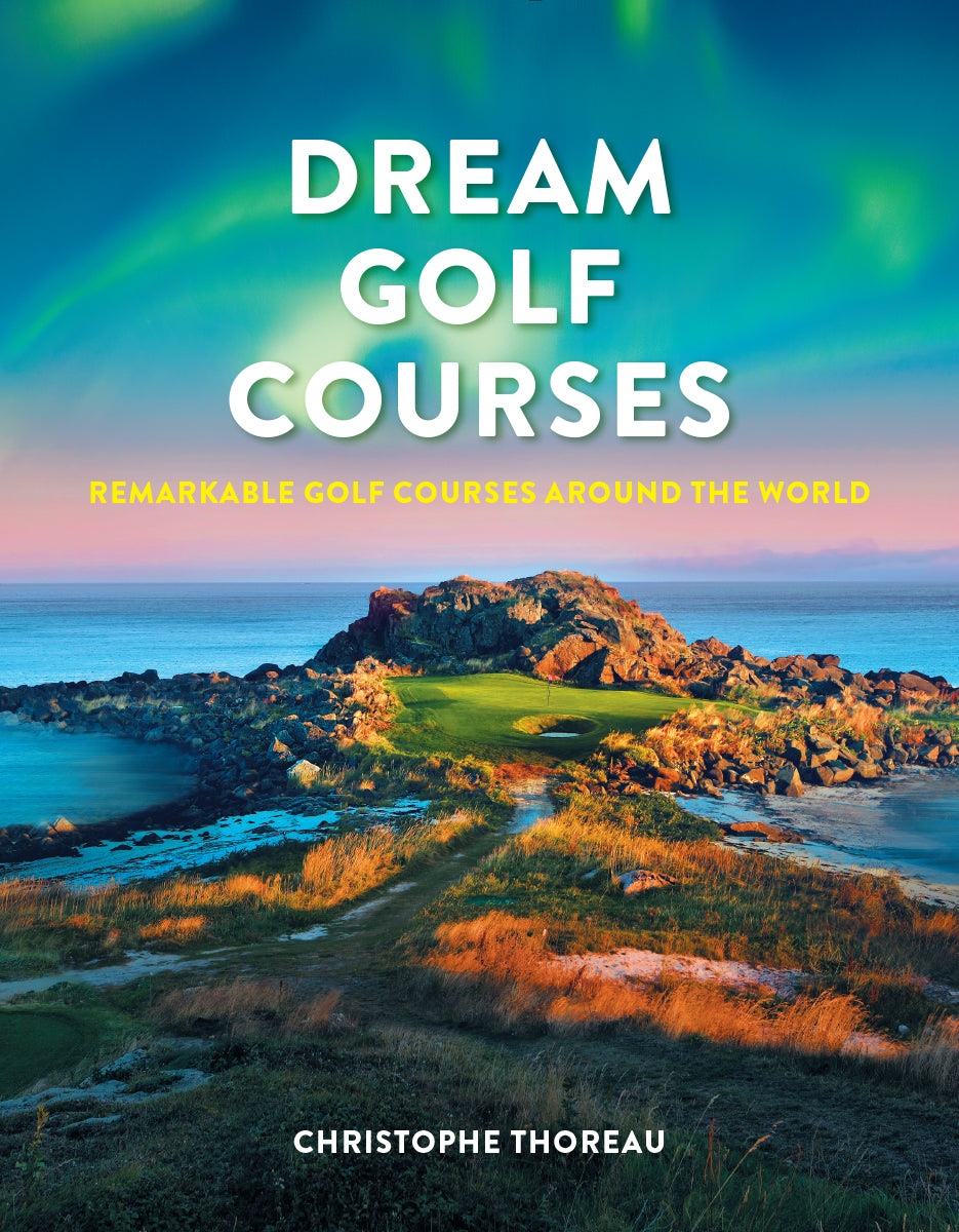 Dream Golf Courses