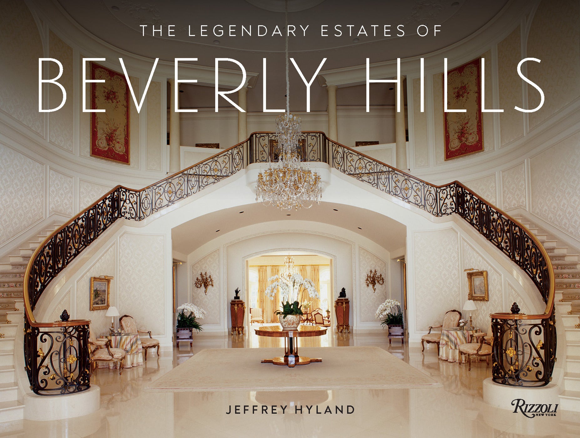 The Legendary Estates of Beverly Hills